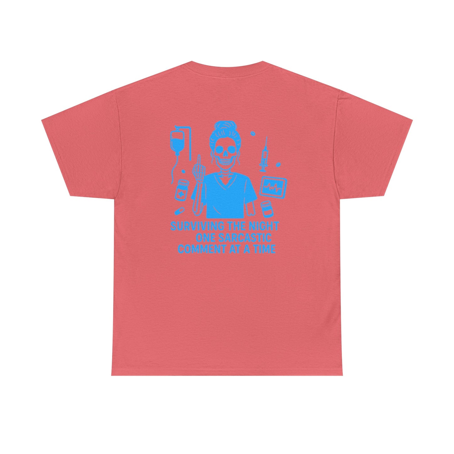 “Surviving the Night One Sarcastic Comment at a Time” – Funny Nurse Tee