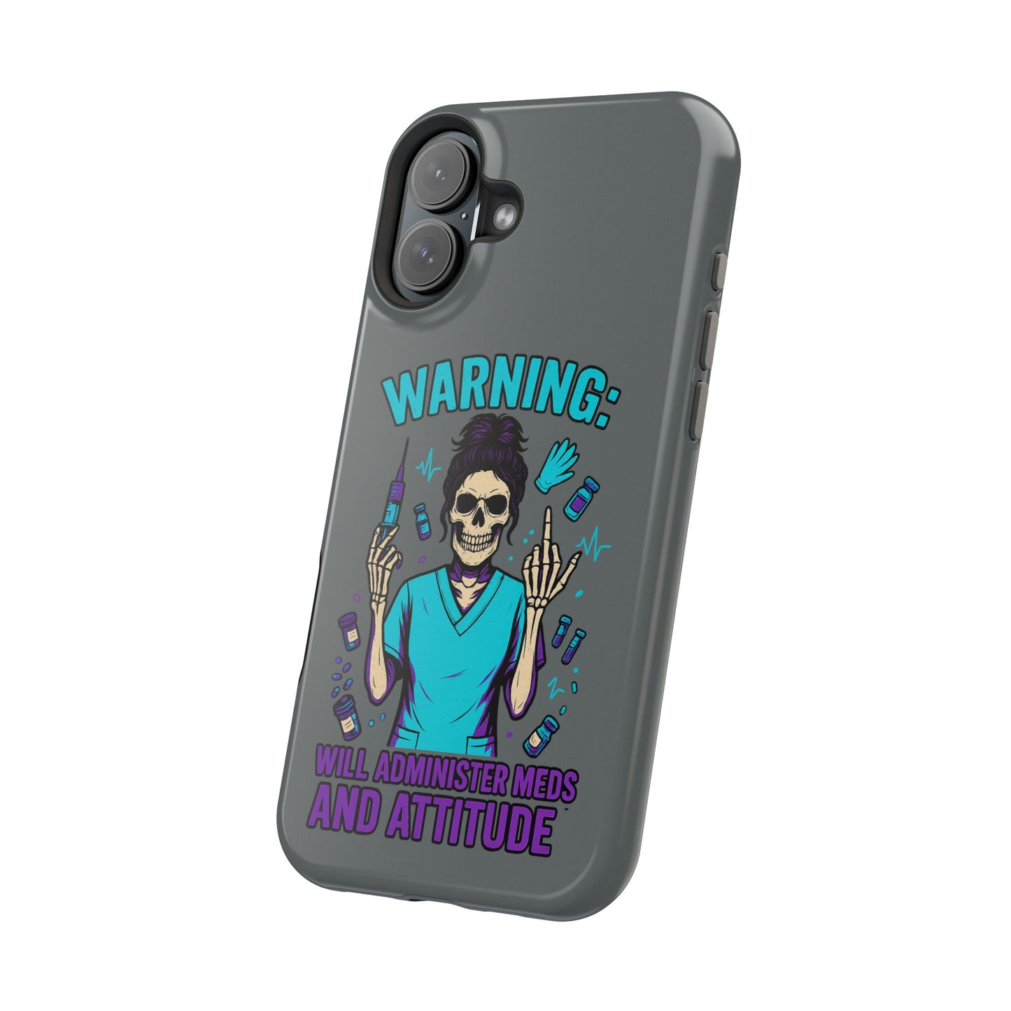 Warning: Meds & Attitude Magnetic Tough Cases | Nurse Gift, Skull Design, Phone Accessory, Healthcare Humor Case, Unique Tech Accessory