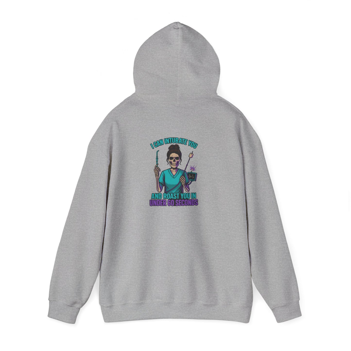 “I Can Intubate You And Roast You In Under 60 Seconds”-Funny Nurse Hoodie