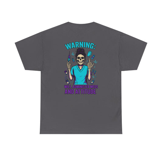 Warning Meds and Attitude Unisex Tee, Skull Graphic Shirt, Funny Nurse T-Shirt, Gift for Healthcare Workers, Halloween Apparel, Casual Wear