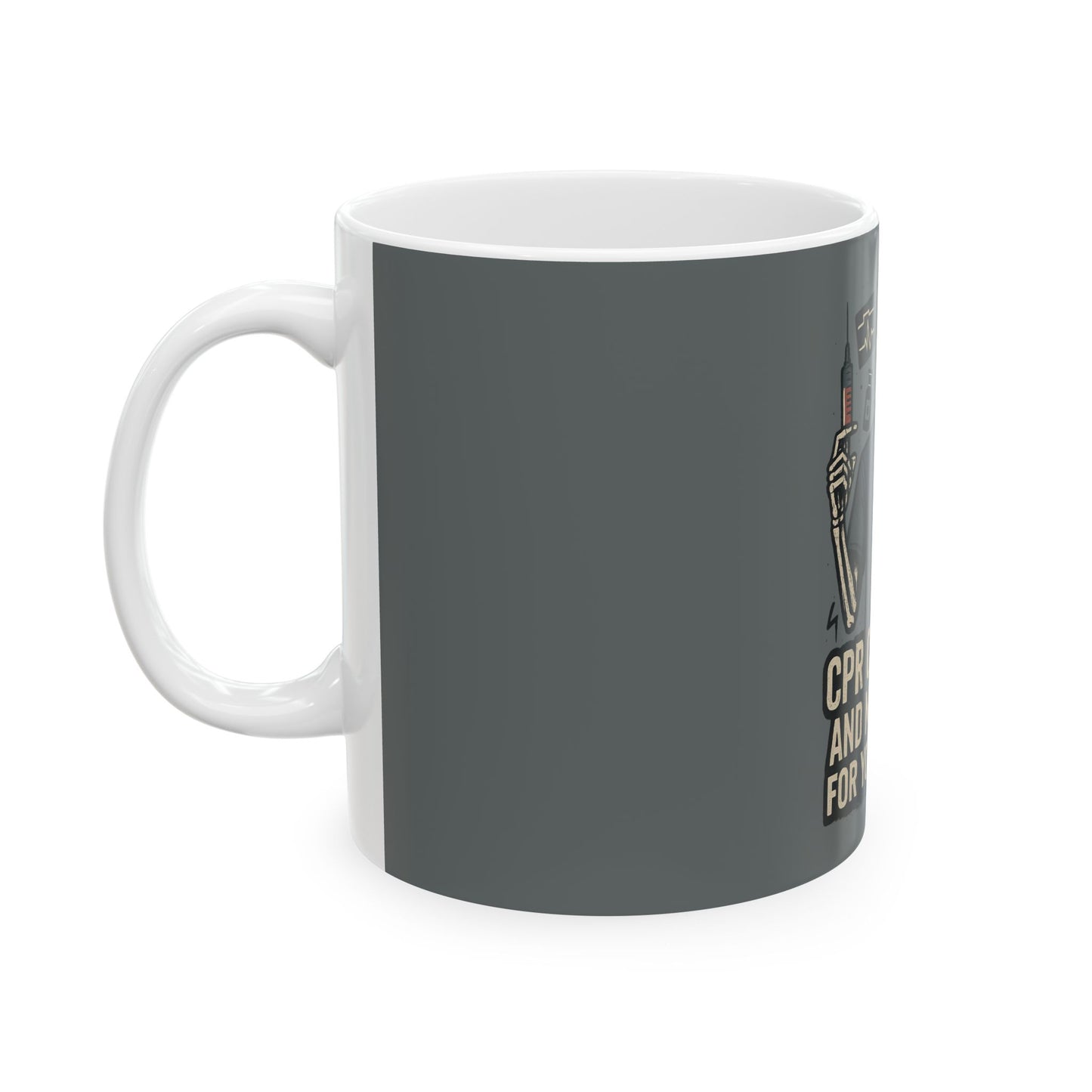 “CPR Certified and Not Here for Your Drama” – No-BS Nurse Mug