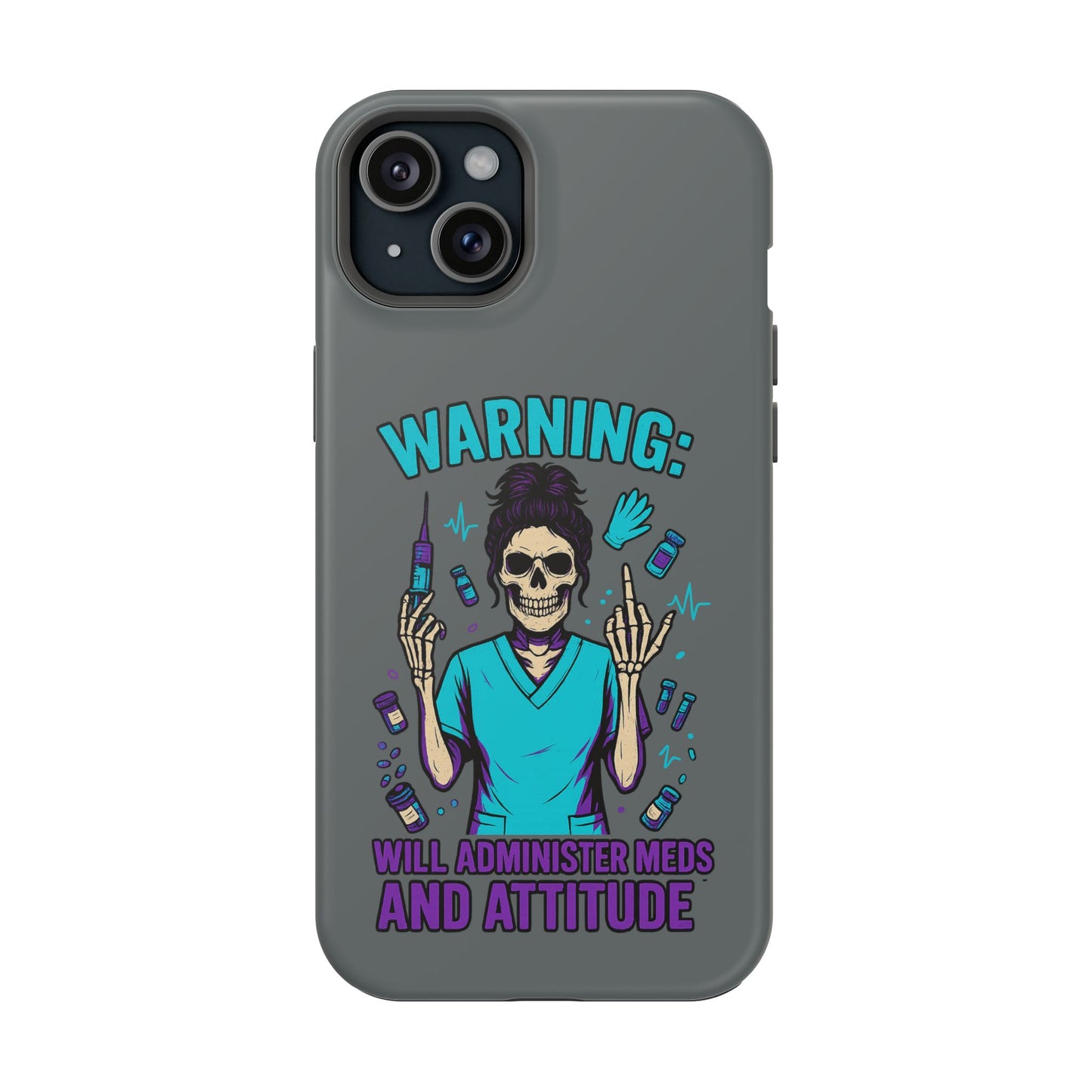 Warning: Meds & Attitude Magnetic Tough Cases | Nurse Gift, Skull Design, Phone Accessory, Healthcare Humor Case, Unique Tech Accessory