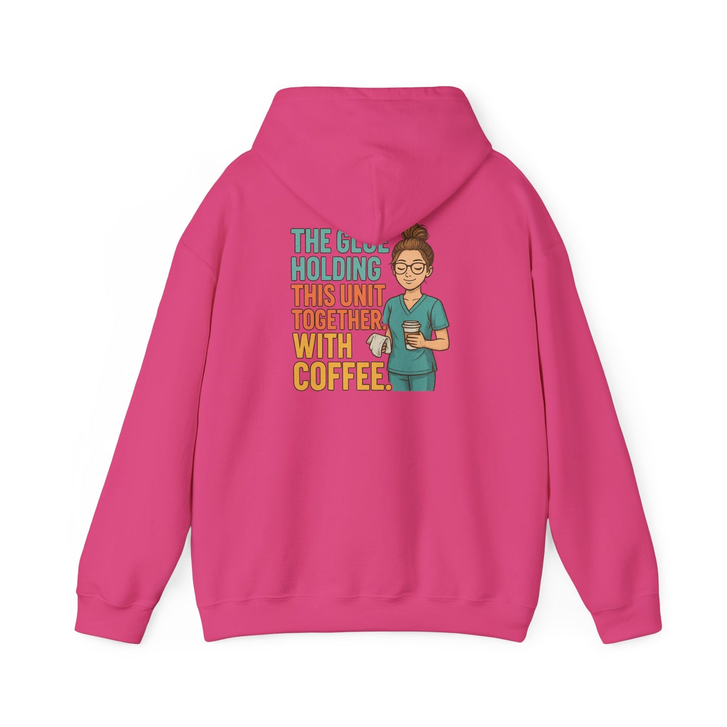“The Glue Holding This Unit Together – CNA” – Chaotic CNA Hoodie