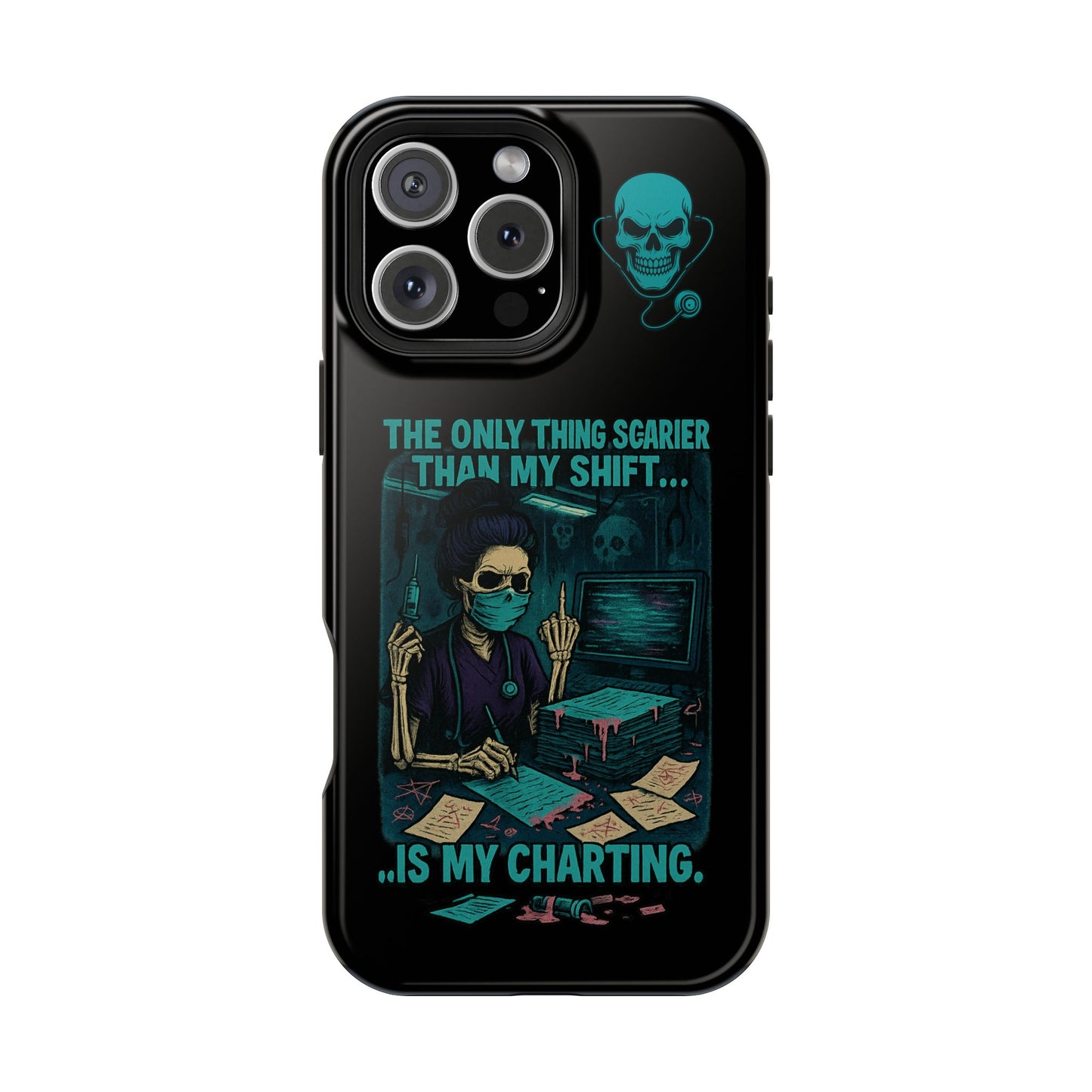 Healthcare Scary Shift Phone Case, Nurse Gift, Medical Humor Case, Halloween Phone accessory, Magnetic Tough Cases