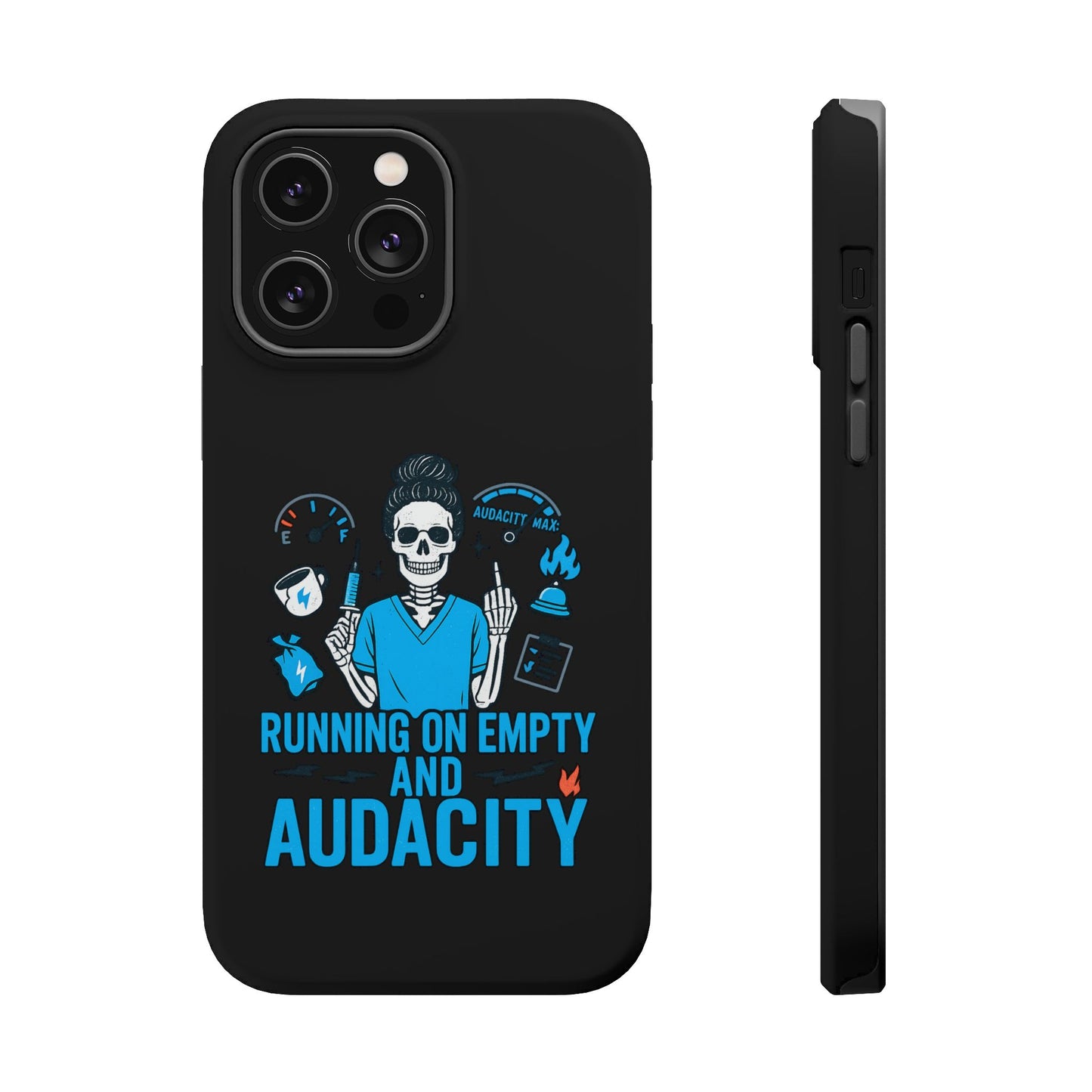 “Running on Empty and Audacity” – Nurse Chaos Phone Case