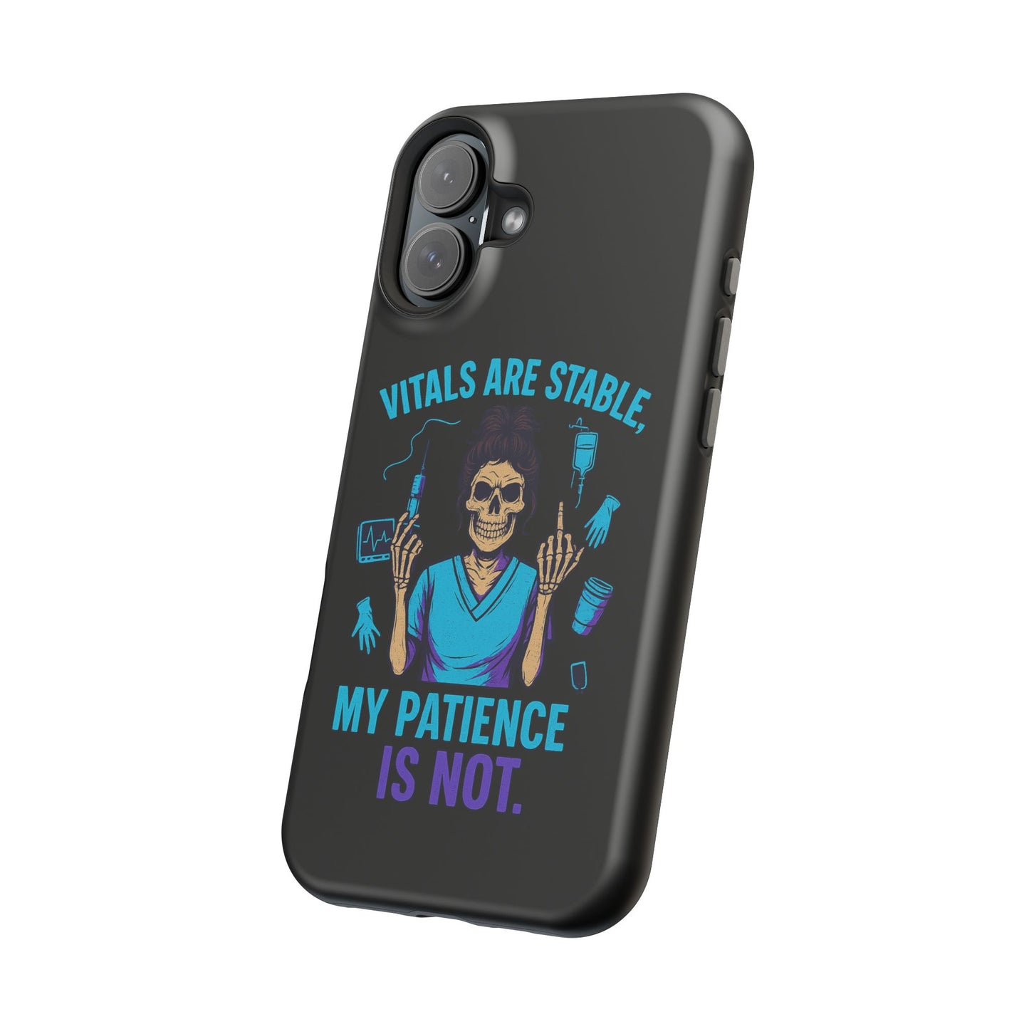 Magnetic Phone Case - Vitals Are Stable, My Patience is Not, Funny Phone Cover for Nurses, Medical Staff Gift, Healthcare Humor, [...]