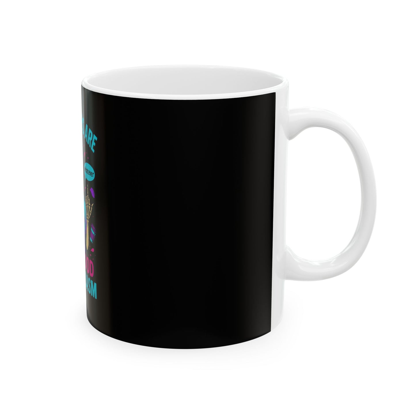 Funny Medical Ceramic Mug for Nurses, Sarcastic Coffee Cup, Gift for Healthcare Workers, 11oz and 15oz Sizes