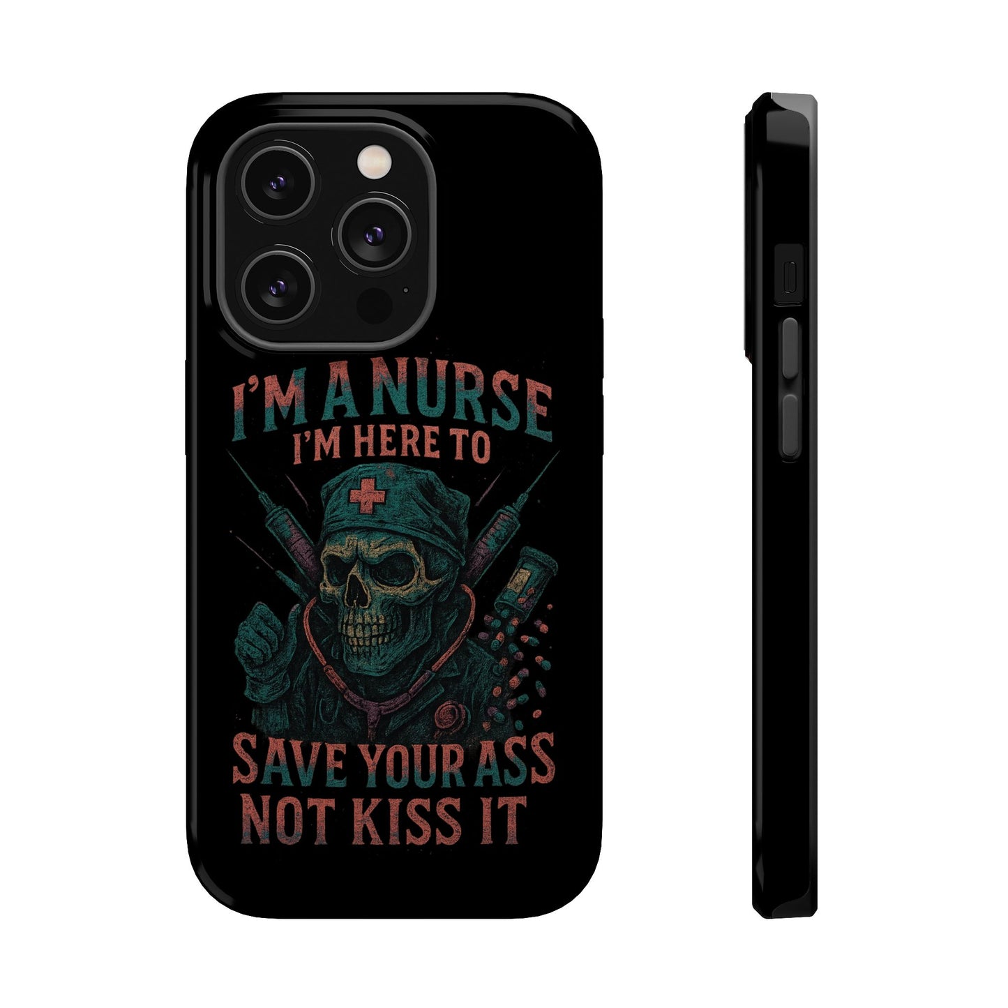 Nurse Humor Phone Case - Magnetic Tough Cases for Healthcare Professionals, Funny Nurse Gifts, Medical Gear, Supportive Nurse Accessories