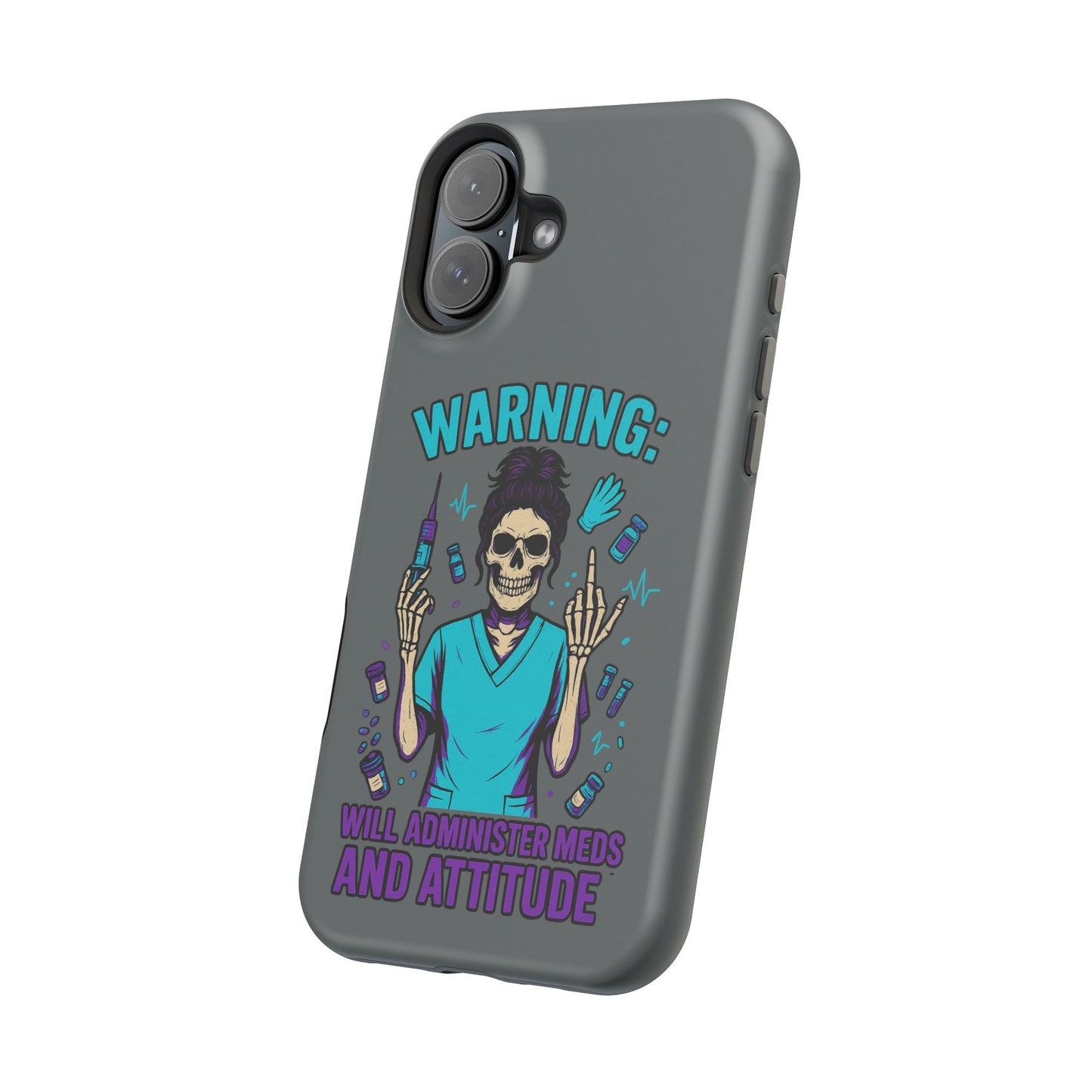 Warning: Meds & Attitude Magnetic Tough Cases | Nurse Gift, Skull Design, Phone Accessory, Healthcare Humor Case, Unique Tech Accessory