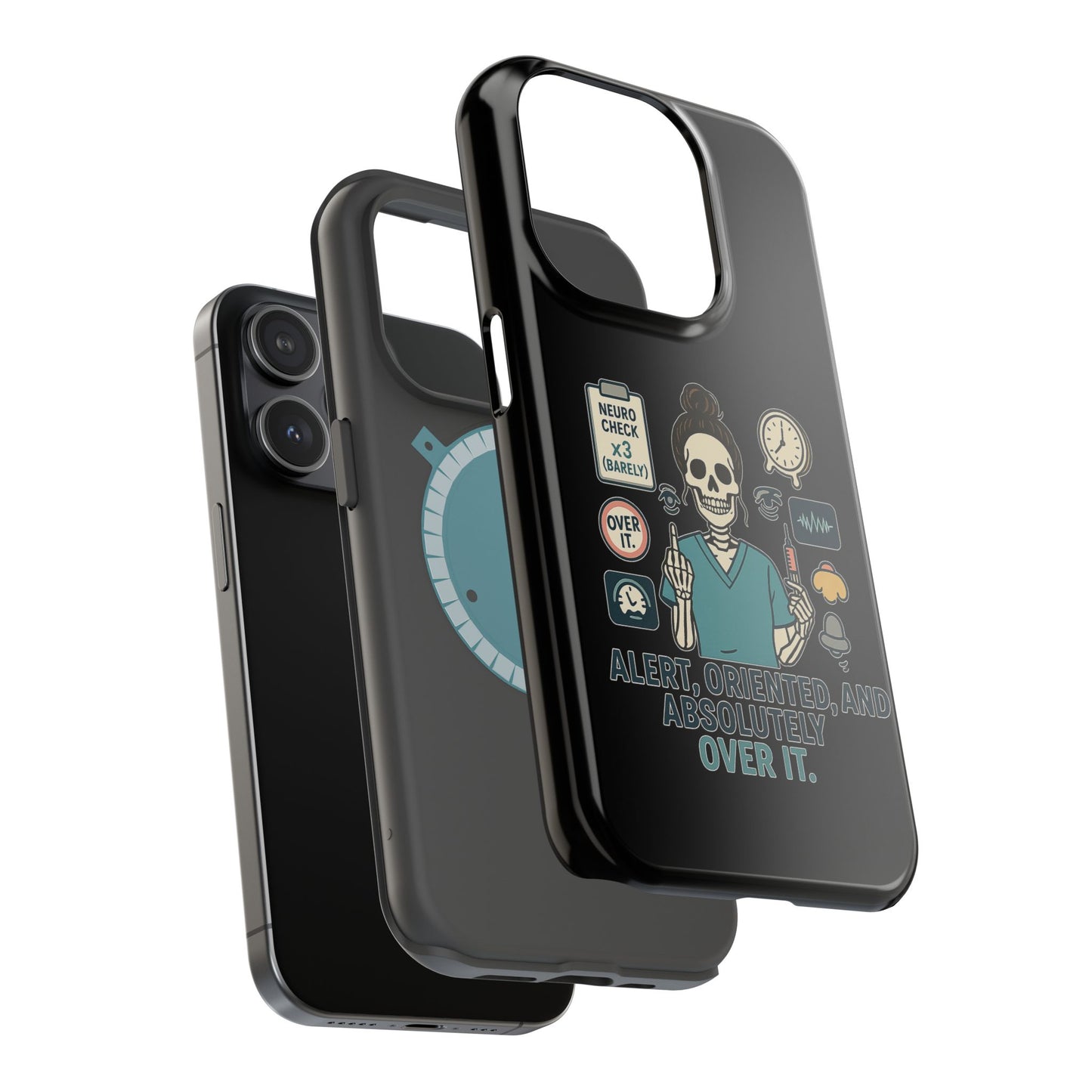 “Alert, Oriented, and Absolutely Over It” – Sarcastic Nurse Phone Case
