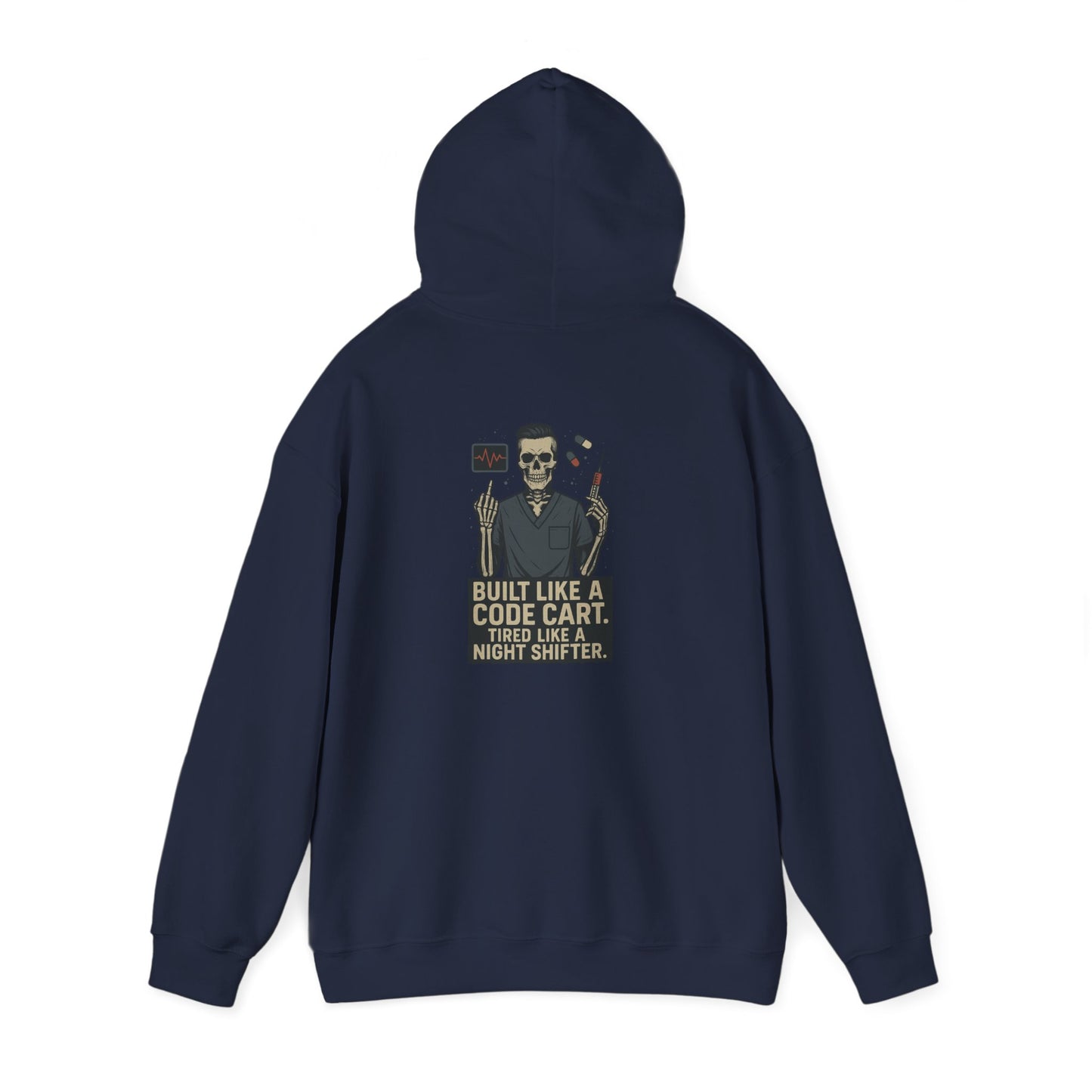 “Built Like a Code Cart. Tired Like a Night Shifter.” – Sarcastic Men’s Hoodie