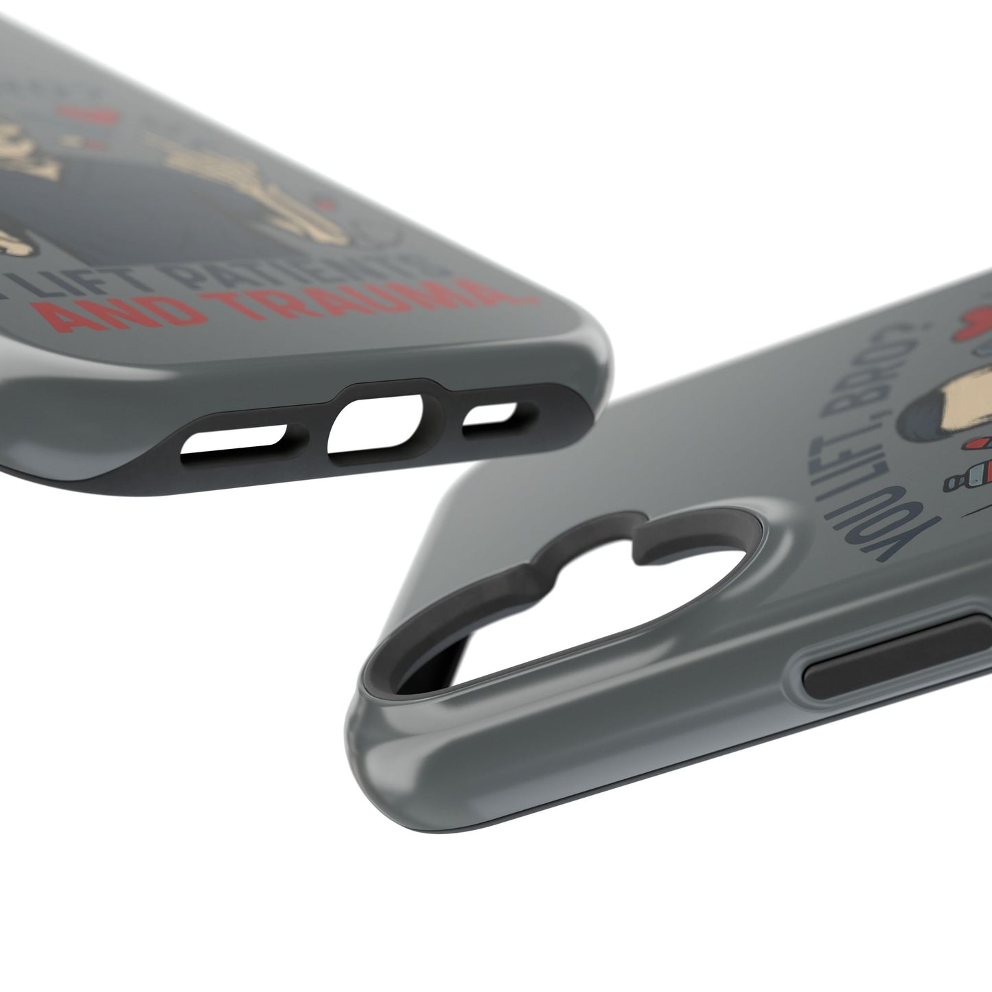 “You Lift, Bro? I Lift Patients and Trauma.” – Men’s Nurse Phone Case