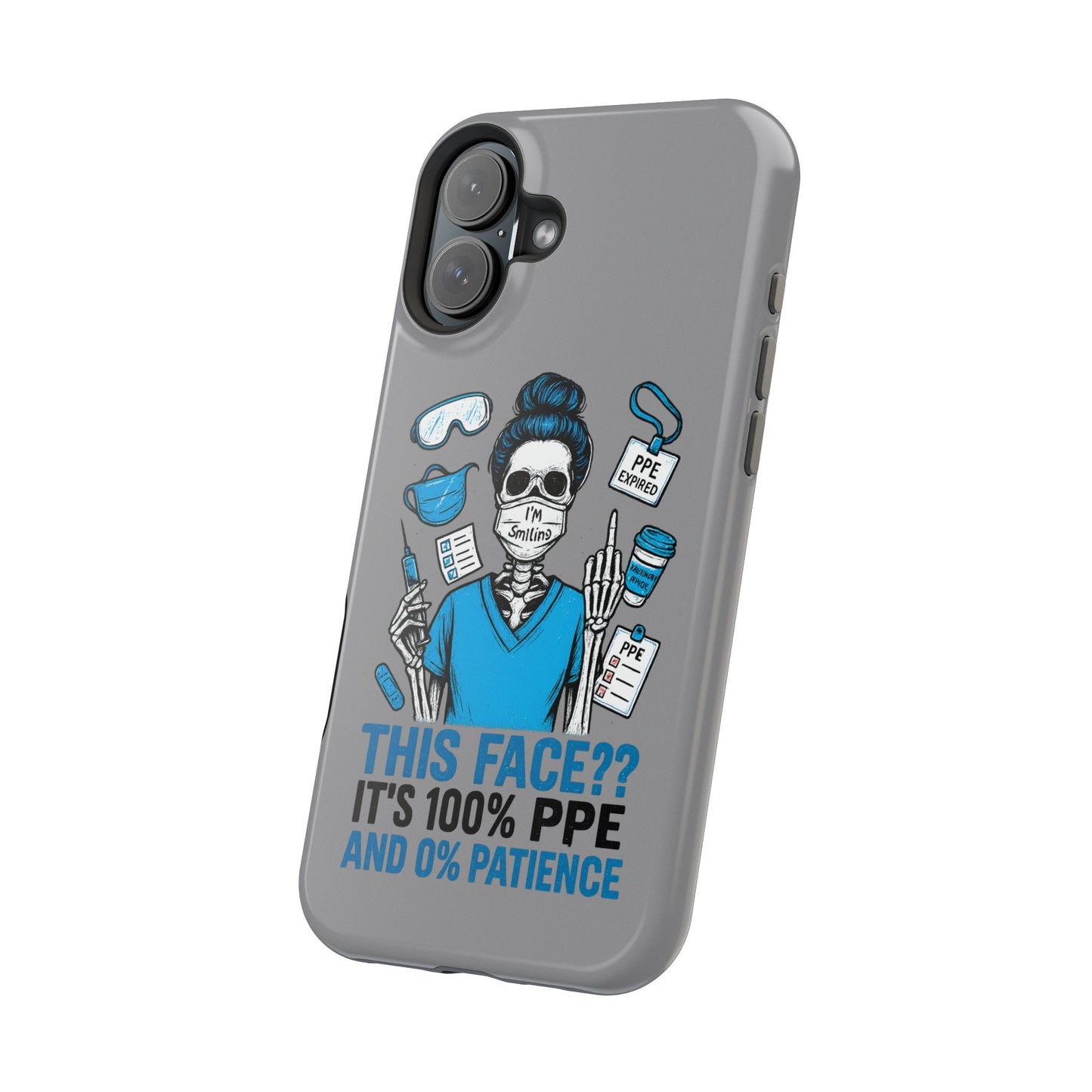 “This Face? It’s 100% PPE and 0% Patience.” – Chaos Nurse Phone Case