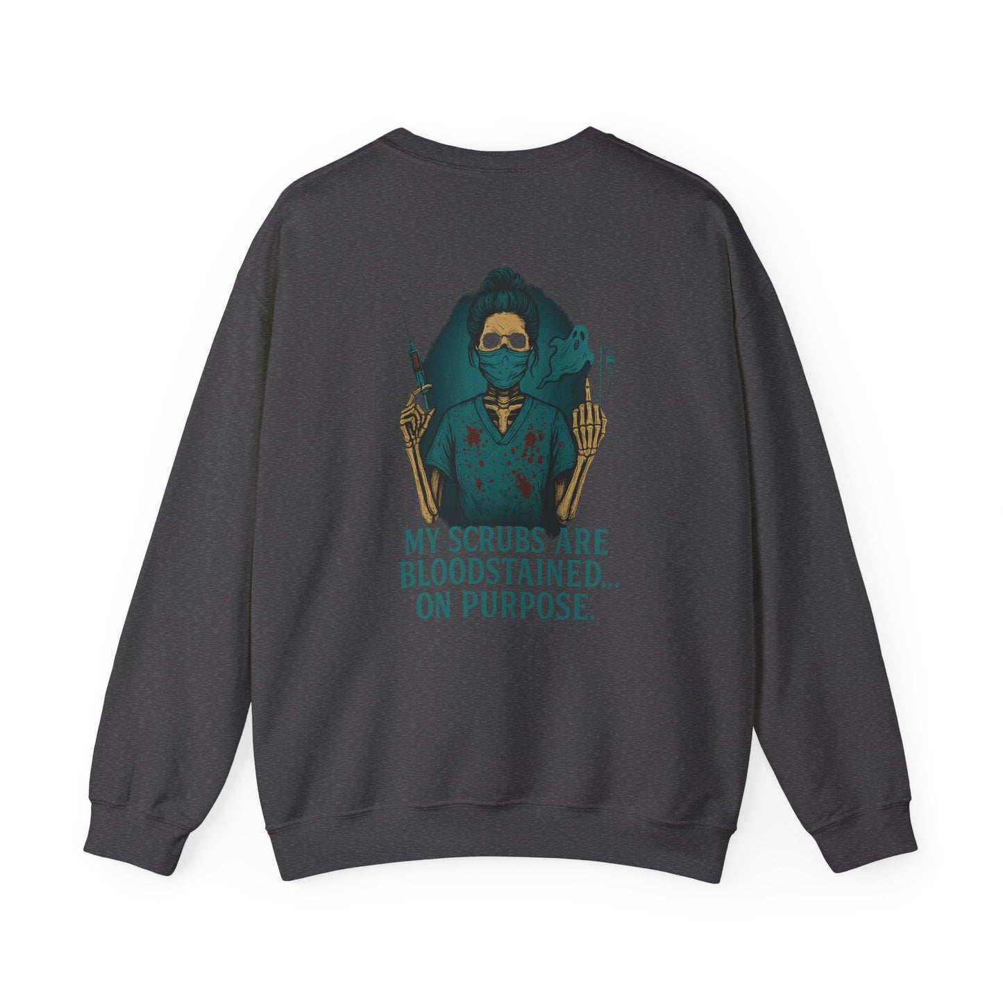 Bloodstained Scrubs Humor Crewneck Sweatshirt, Funny Medical Apparel, Nurse Gift, Halloween Costume, Medical Profession Sweatshirt