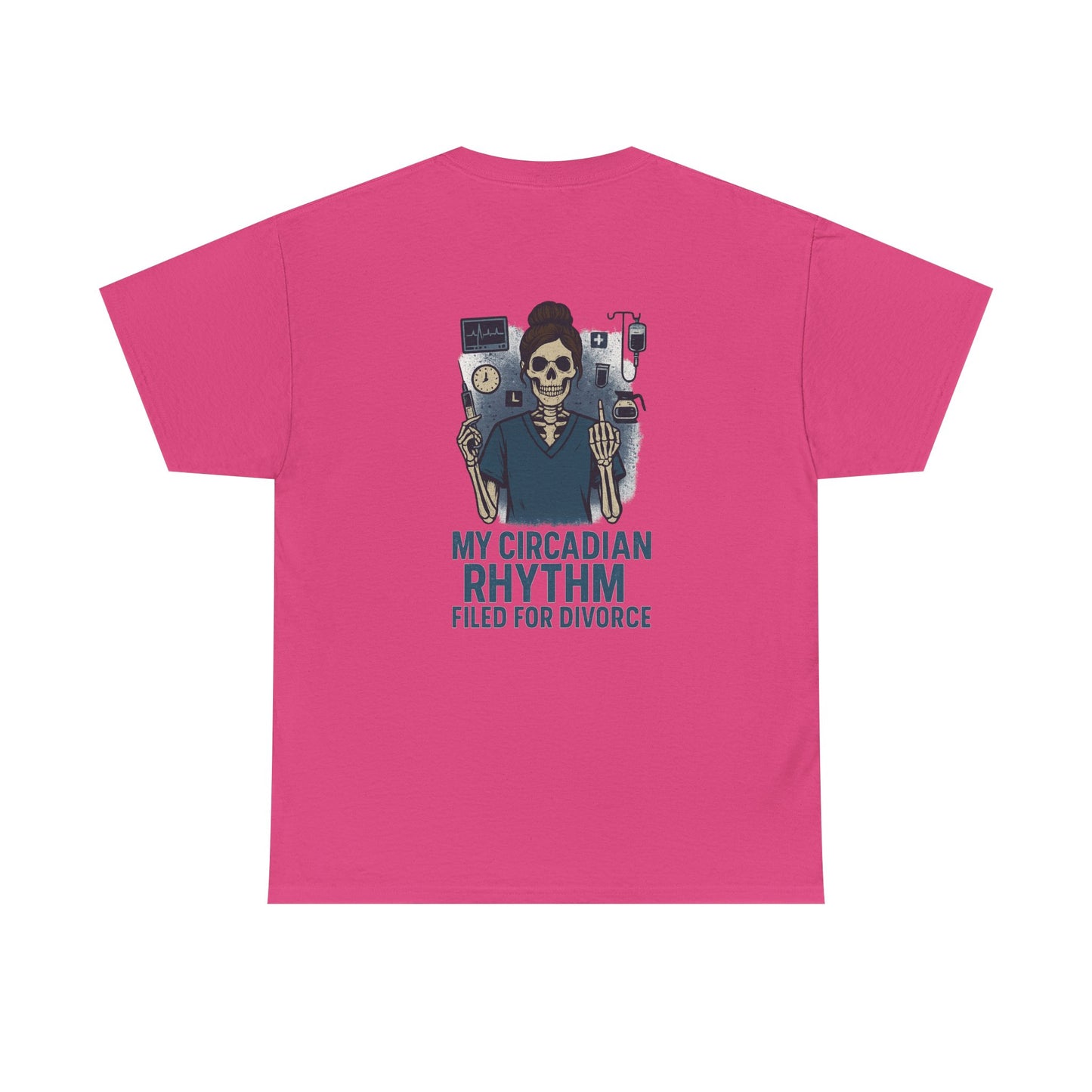 “My Circadian Rhythm Filed for Divorce” – Funny Nurse T-Shirt