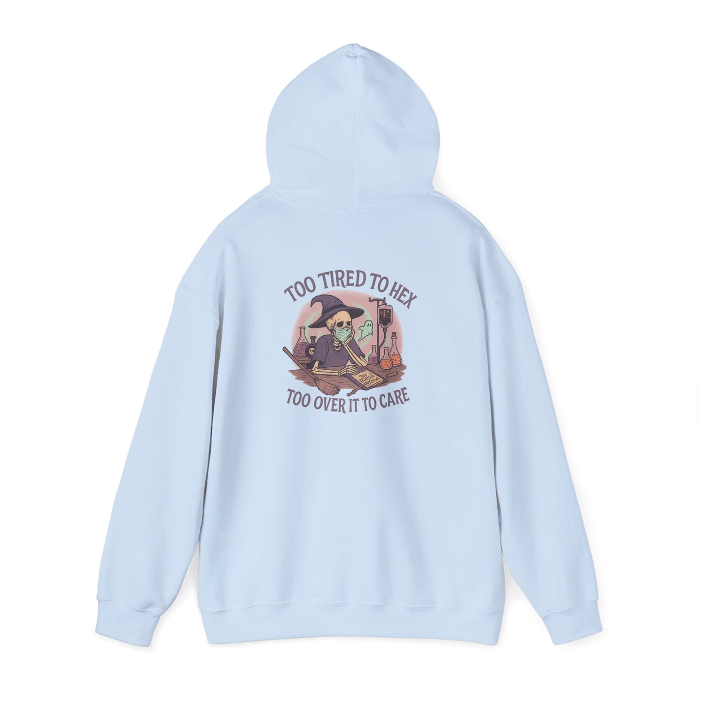 Too Tired to Hex Hoodie - Cozy Unisex Sweatshirt, Perfect for Halloween, Witchy Vibes, Casual Wear, Gift for Her