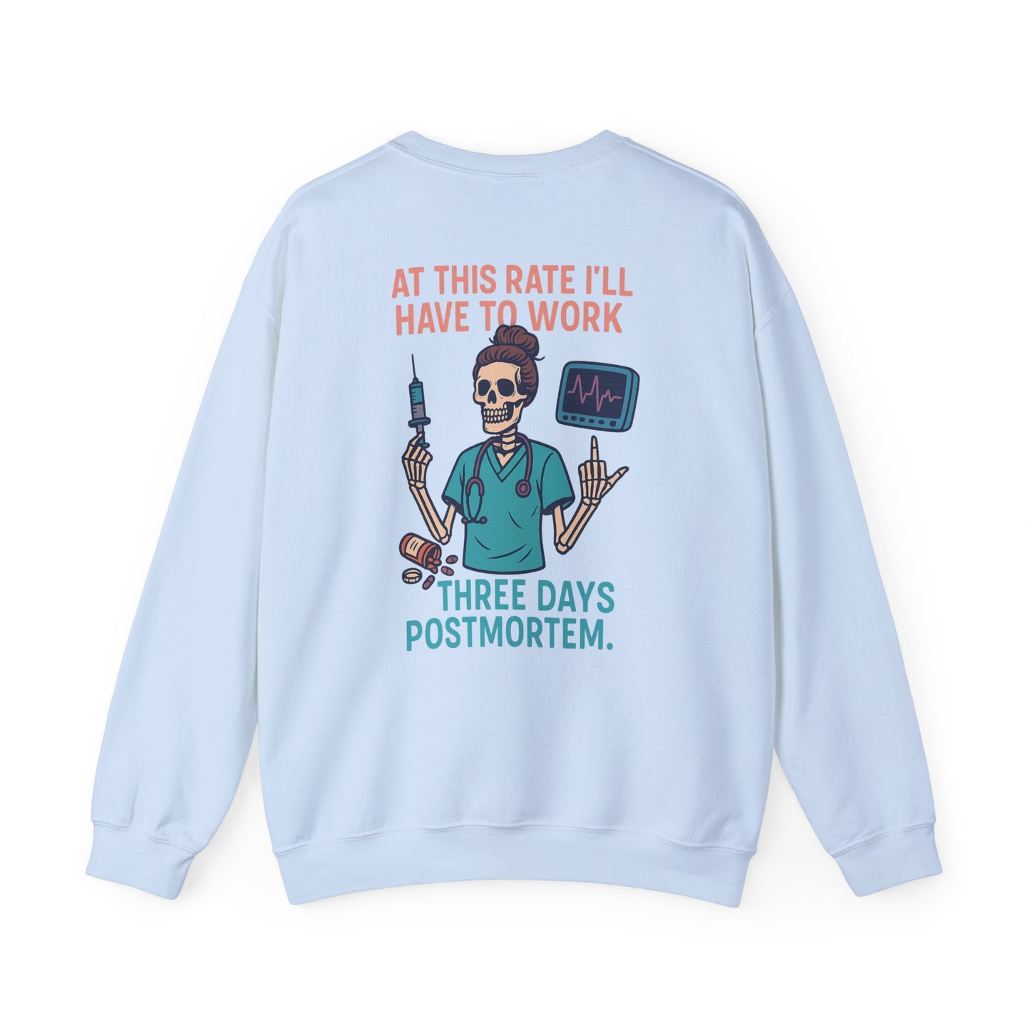 Mortician Humor Crewneck Sweatshirt, Funny Funeral Attire, Halloween Costume, Gift for Mortuary Workers, Unique Hospital Shirt