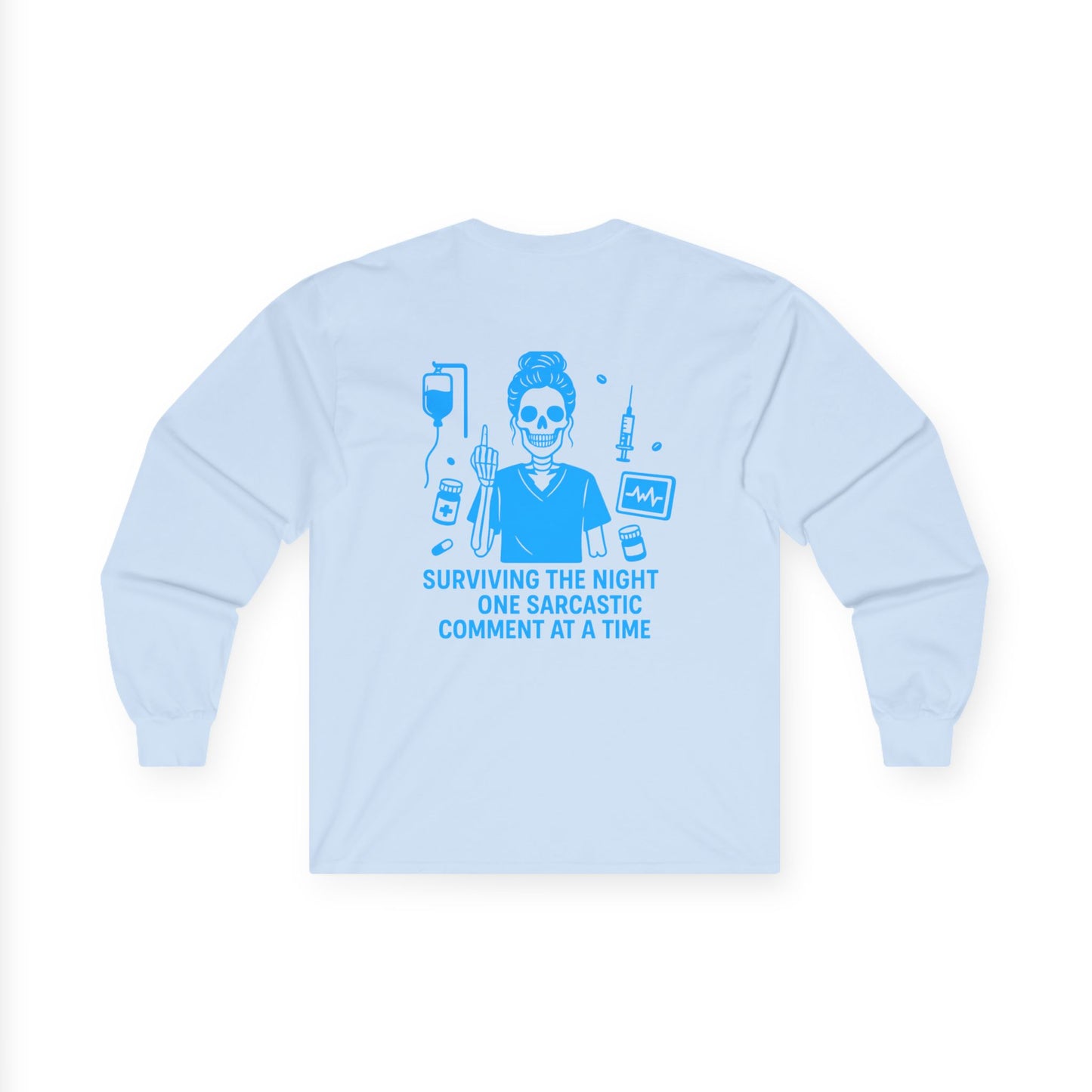 “Surviving the Night One Sarcastic Comment at a Time” – Night Shift Long Sleeve