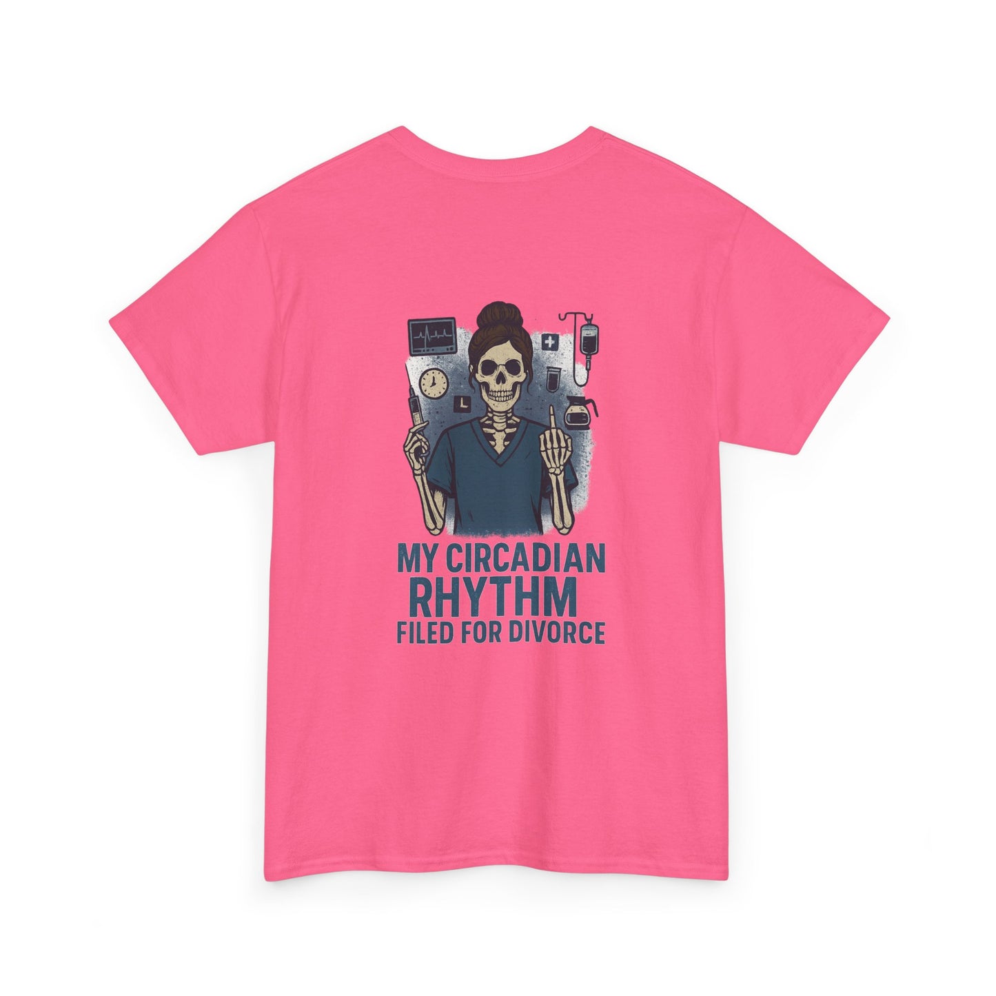 “My Circadian Rhythm Filed for Divorce” – Funny Nurse T-Shirt