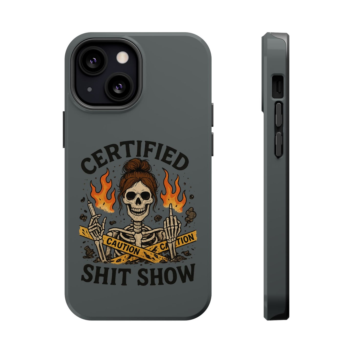 “Certified Shit Show” – Chaotic Nurse Phone Case