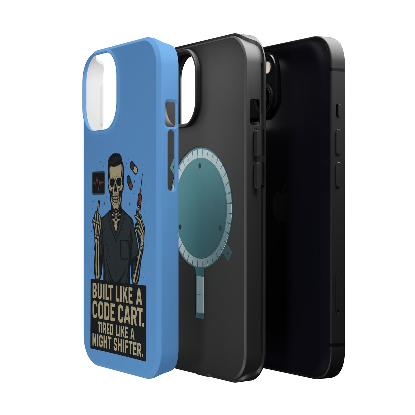 “Built Like a Code Cart. Tired Like a Night Shifter.” – Men’s Nurse Phone Case