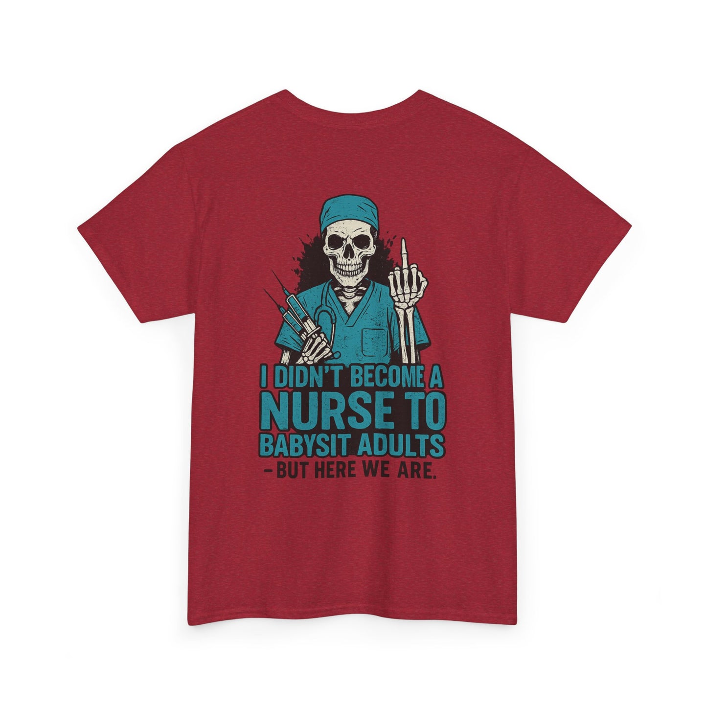 Nurse Humor Tee - Perfect Gift for Healthcare Workers, Funny Medical Shirt, Graphic Tee for Nurses, Nursing School Graduation, [...]