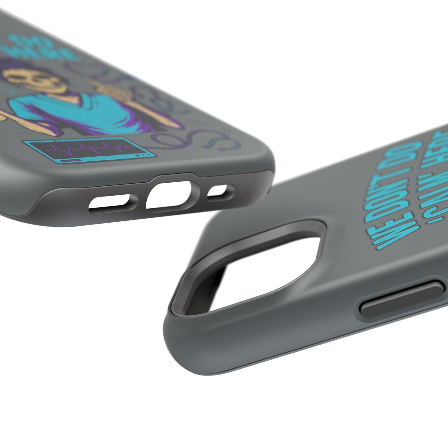 “We Don’t Do ‘Calm’ Here” - Funny Healthcare Phone Case