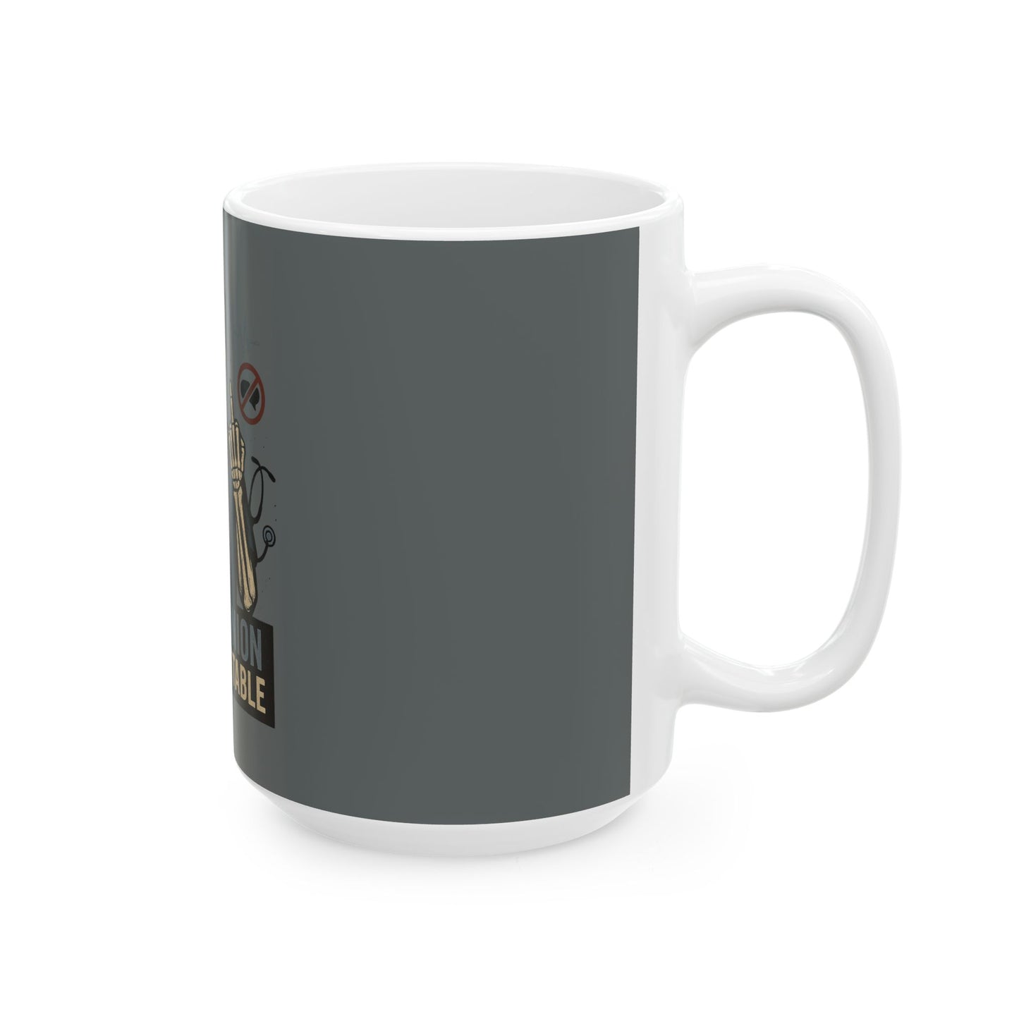 “Your Opinion Isn’t Chartable” – Bold Nurse Mug
