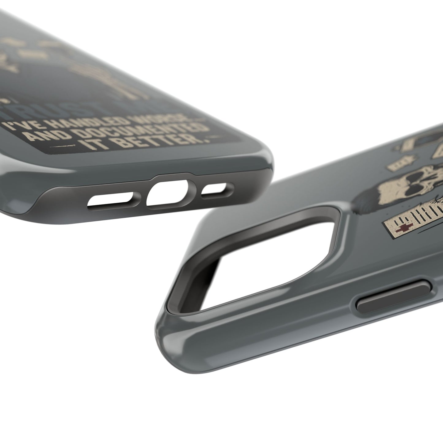 “Trust Me. I’ve Handled Worse and Documented It Better” – Nurse Chaos Phone Case