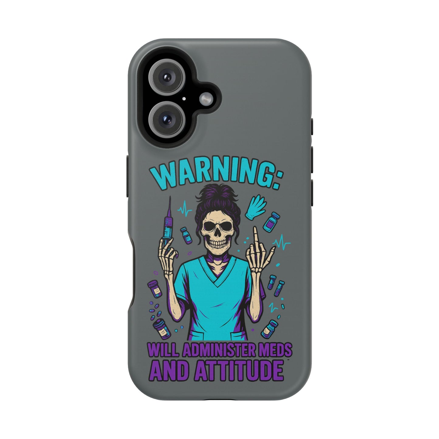 Warning: Meds & Attitude Magnetic Tough Cases | Nurse Gift, Skull Design, Phone Accessory, Healthcare Humor Case, Unique Tech Accessory