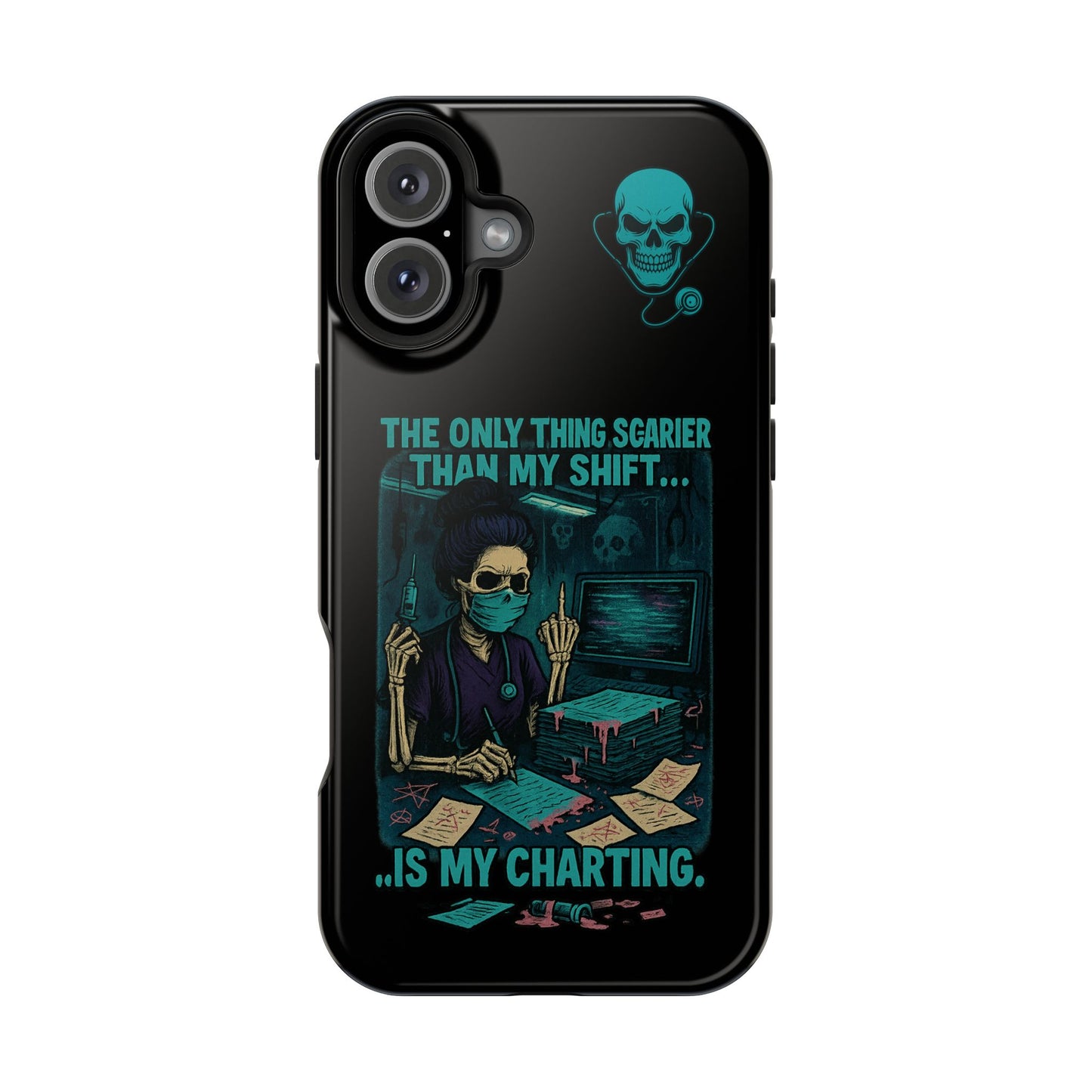 Healthcare Scary Shift Phone Case, Nurse Gift, Medical Humor Case, Halloween Phone accessory, Magnetic Tough Cases