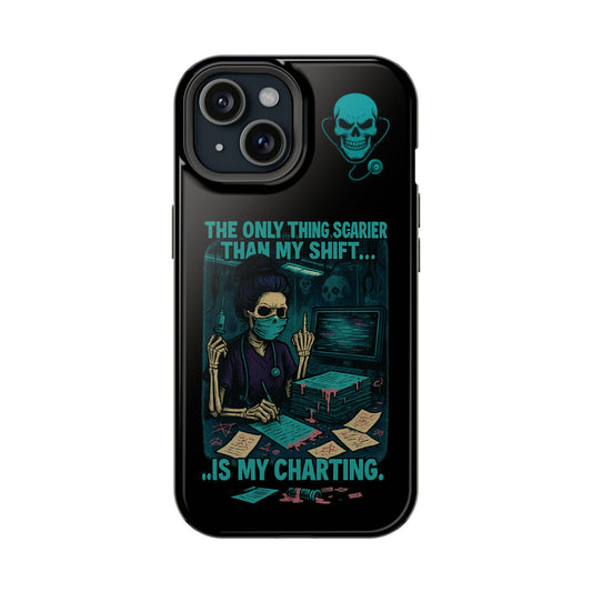 Healthcare Scary Shift Phone Case, Nurse Gift, Medical Humor Case, Halloween Phone accessory, Magnetic Tough Cases