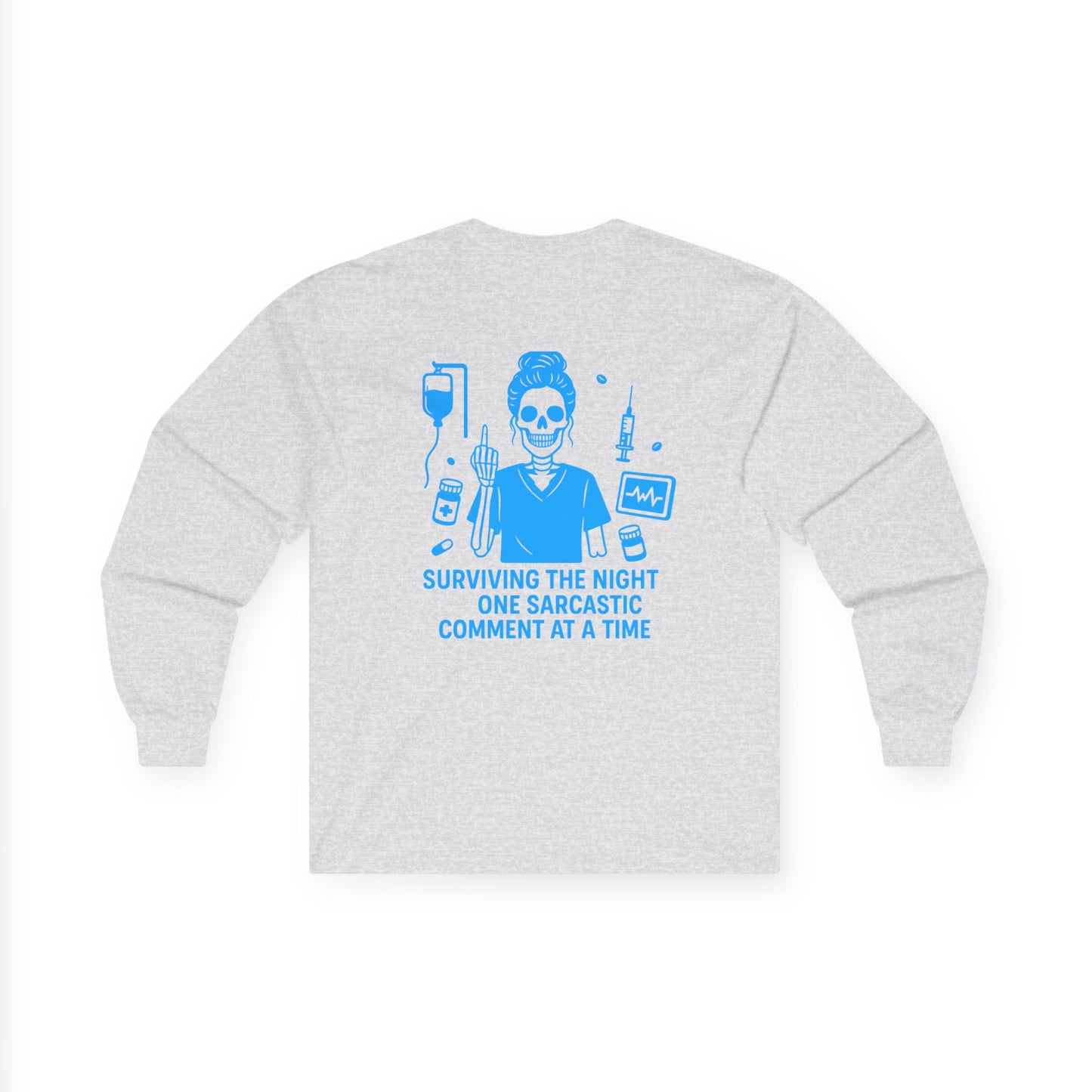 “Surviving the Night One Sarcastic Comment at a Time” – Night Shift Long Sleeve