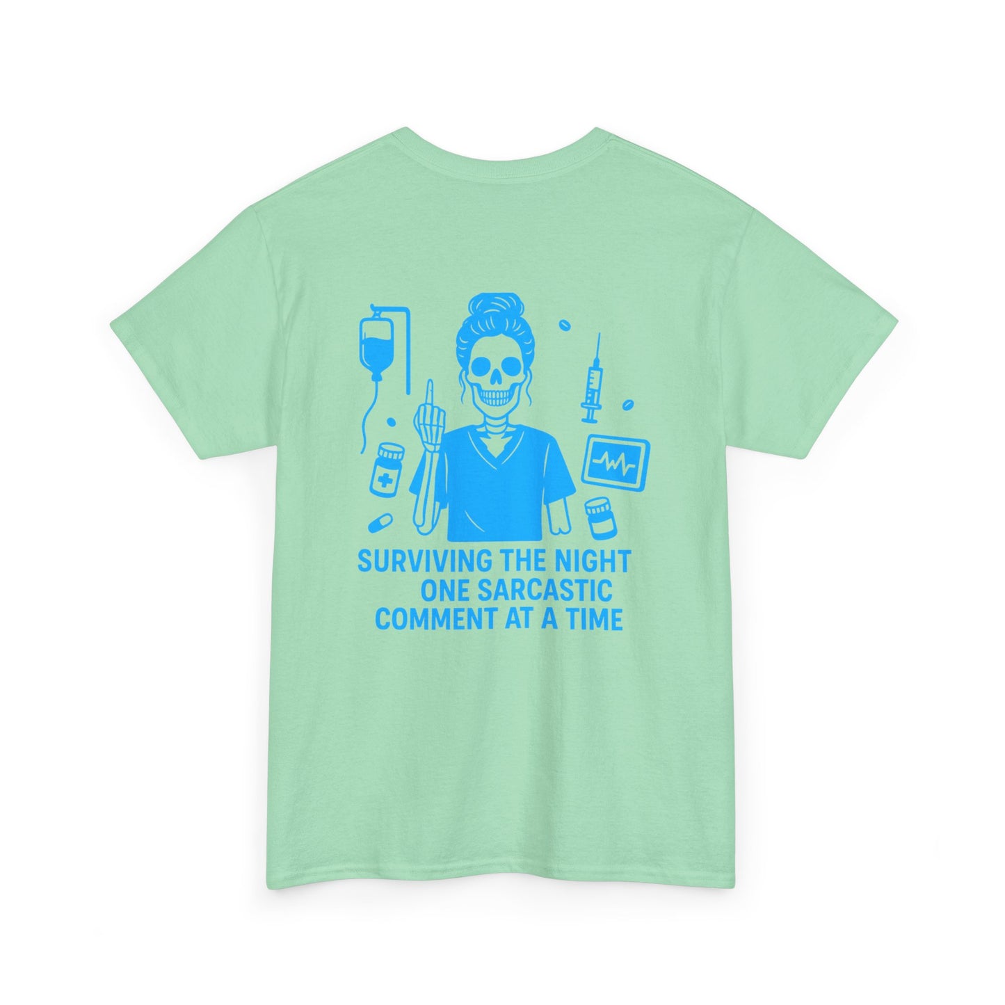 “Surviving the Night One Sarcastic Comment at a Time” – Funny Nurse Tee
