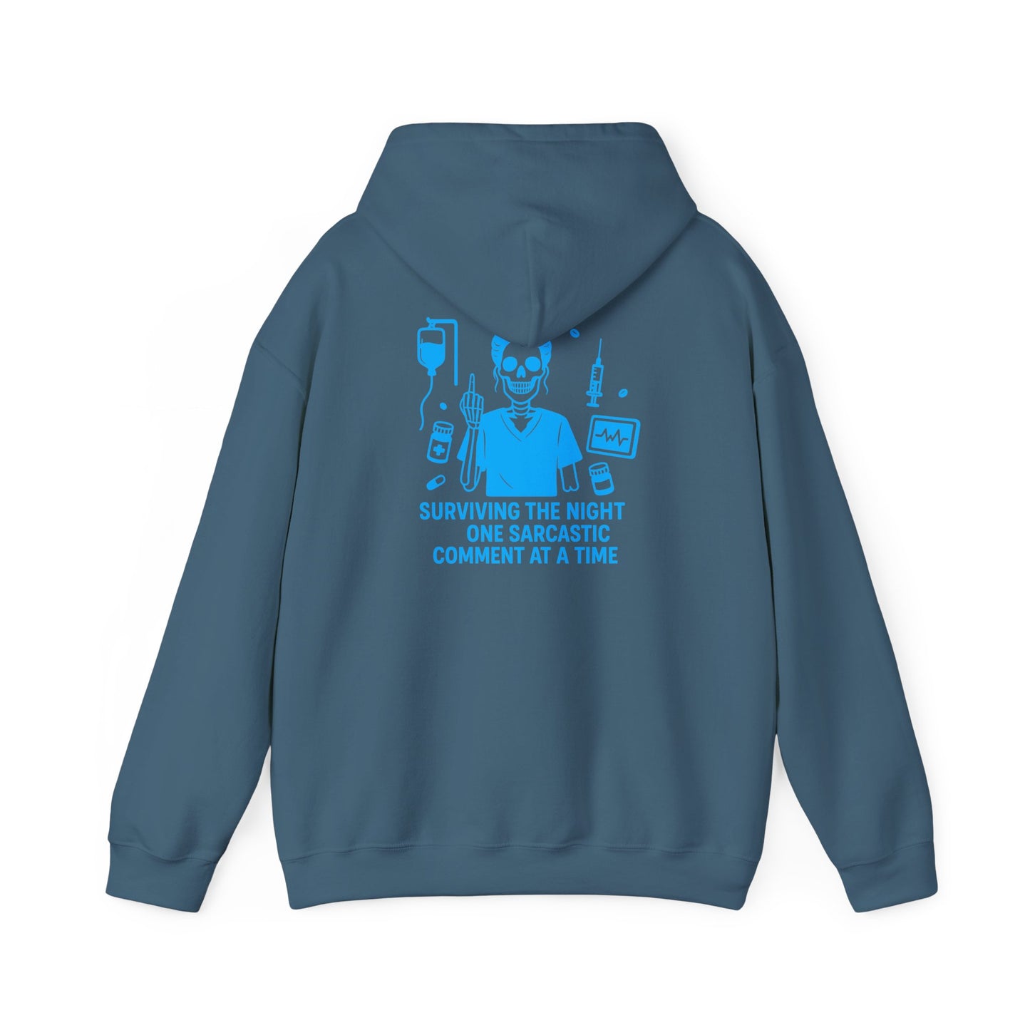 “Surviving the Night One Sarcastic Comment at a Time” – Sarcastic Nurse Hoodie