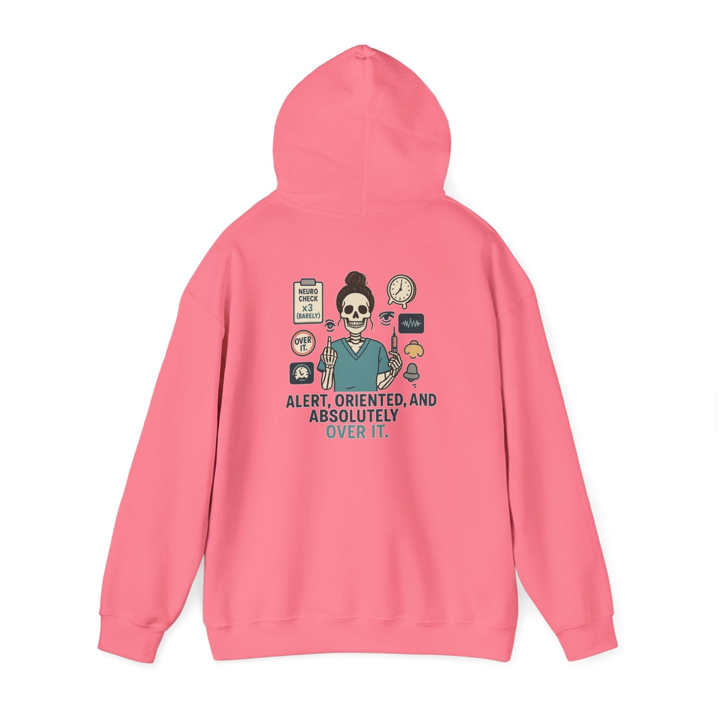 “Alert, Oriented, and Absolutely Over It” – Chaotic Nurse Hoodie