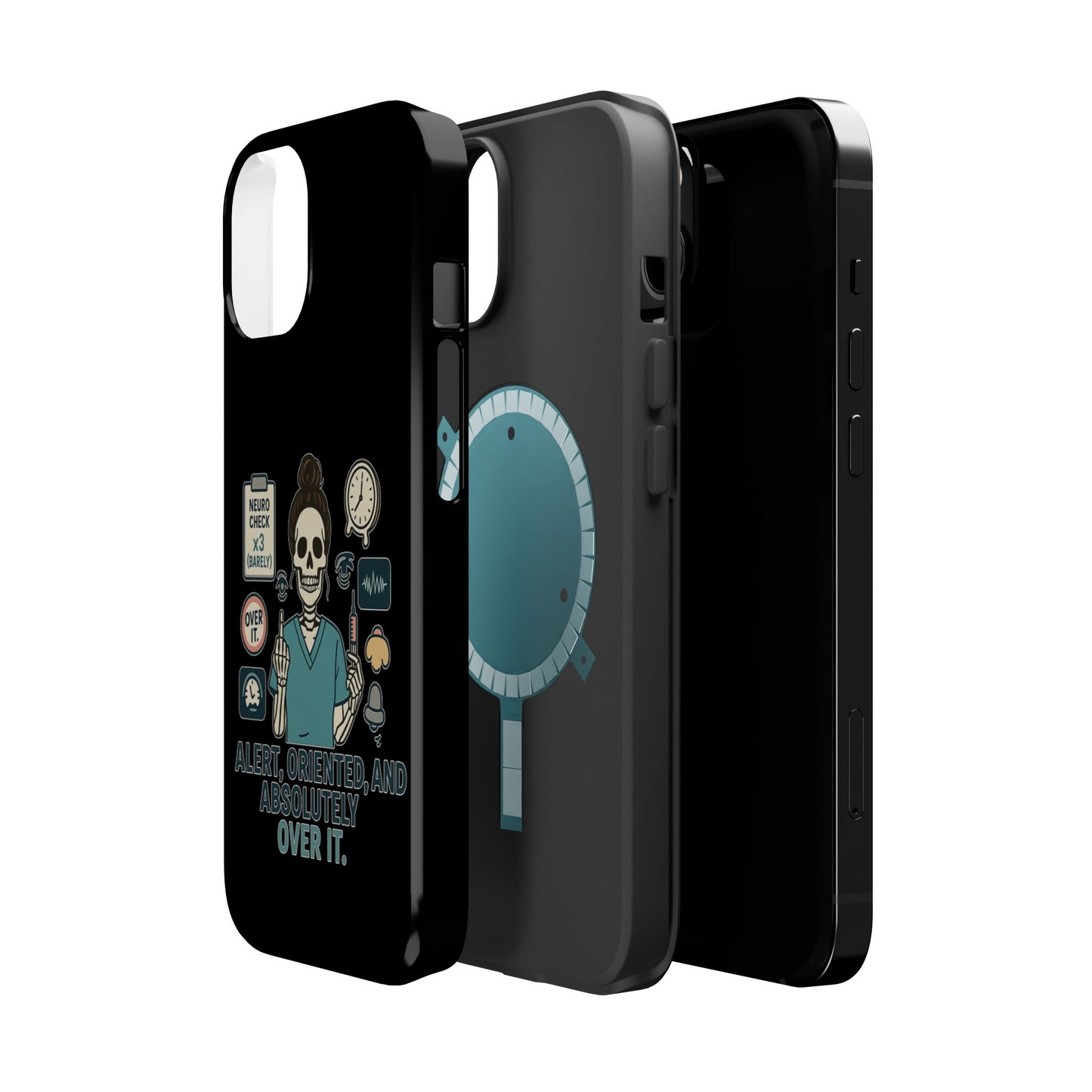 “Alert, Oriented, and Absolutely Over It” – Sarcastic Nurse Phone Case