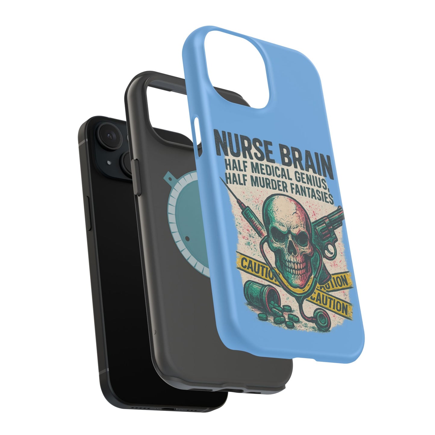 Nurse-Themed Phone Case, Medical Humor, Gift for Nurses, Unique Phone Accessory, Hospital Humor, Durable Tough Case