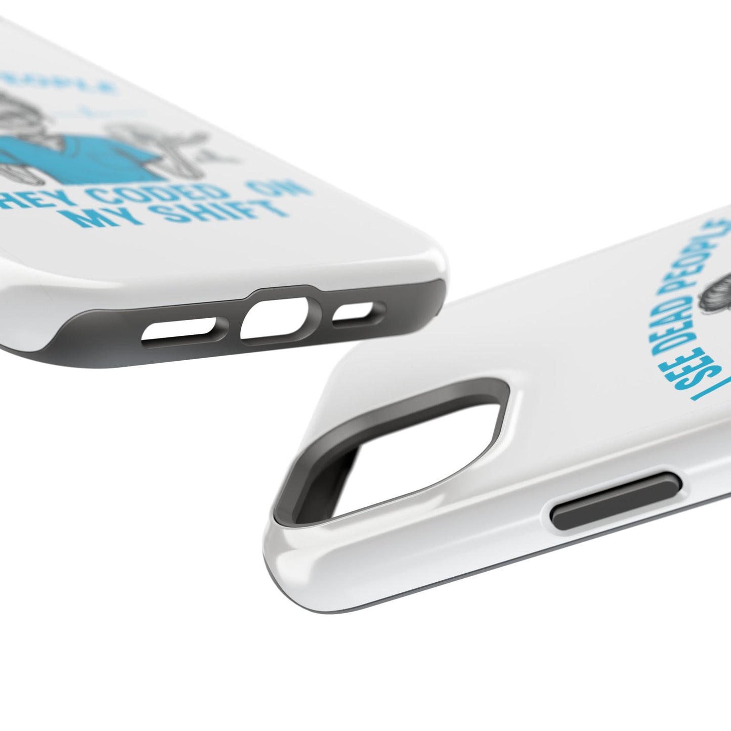 Magnetic Phone Case - I See Dead People, Fun Gift for Nurses, Quirky Healthcare Accessory, Medical Humor, Halloween Novelty, Phone [...]