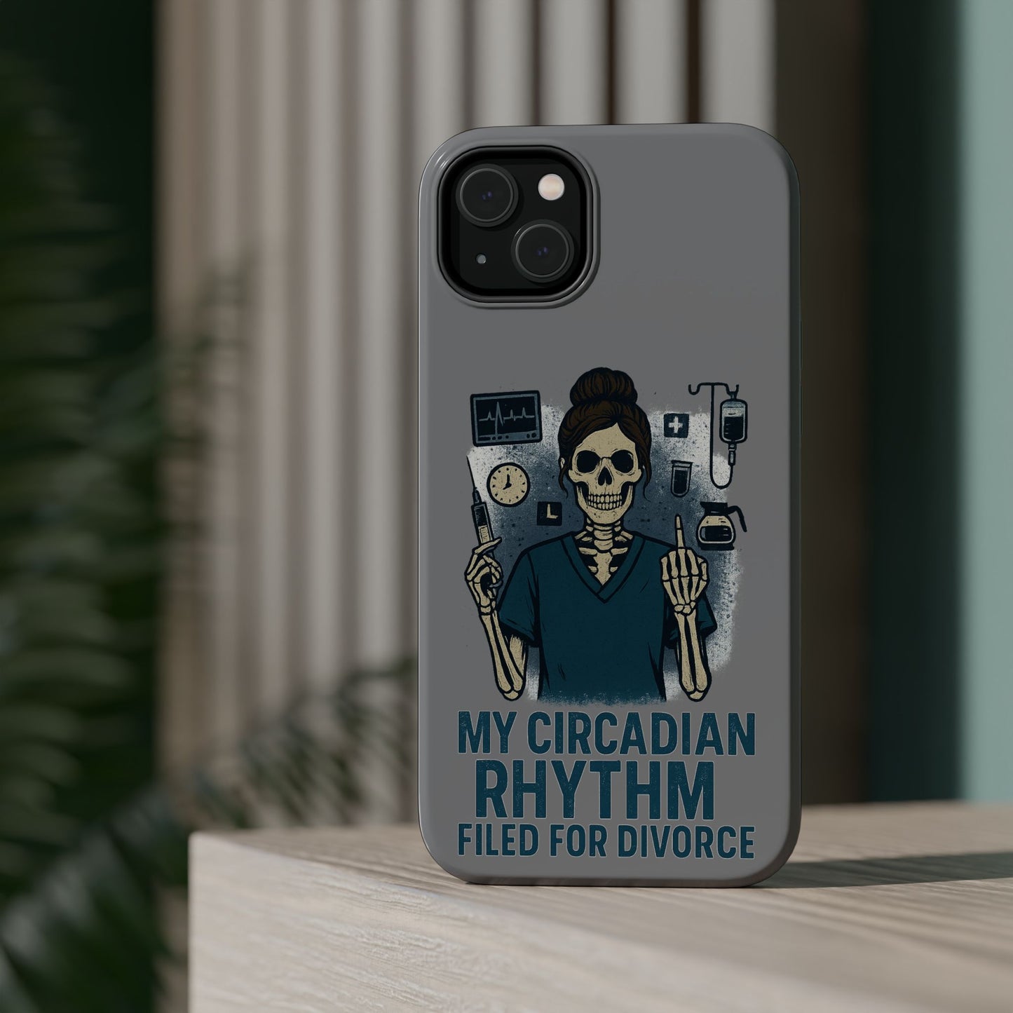 “My Circadian Rhythm Filed for Divorce” – Chaotic Nurse Phone Case