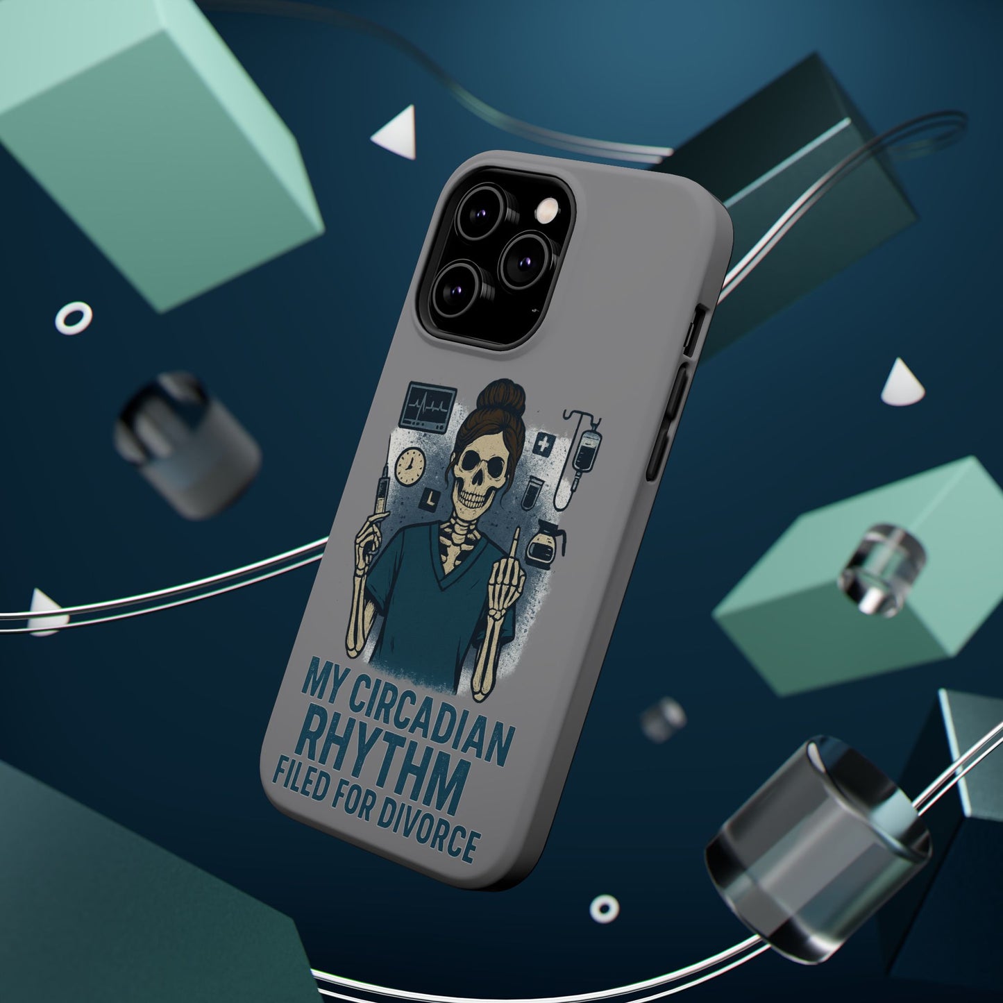 “My Circadian Rhythm Filed for Divorce” – Chaotic Nurse Phone Case