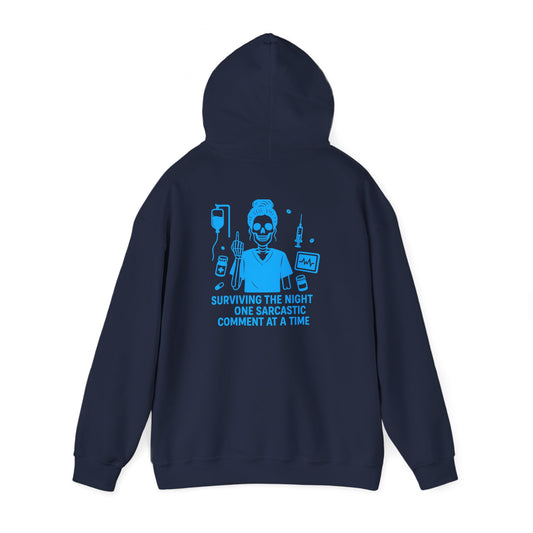 “Surviving the Night One Sarcastic Comment at a Time” – Sarcastic Nurse Hoodie