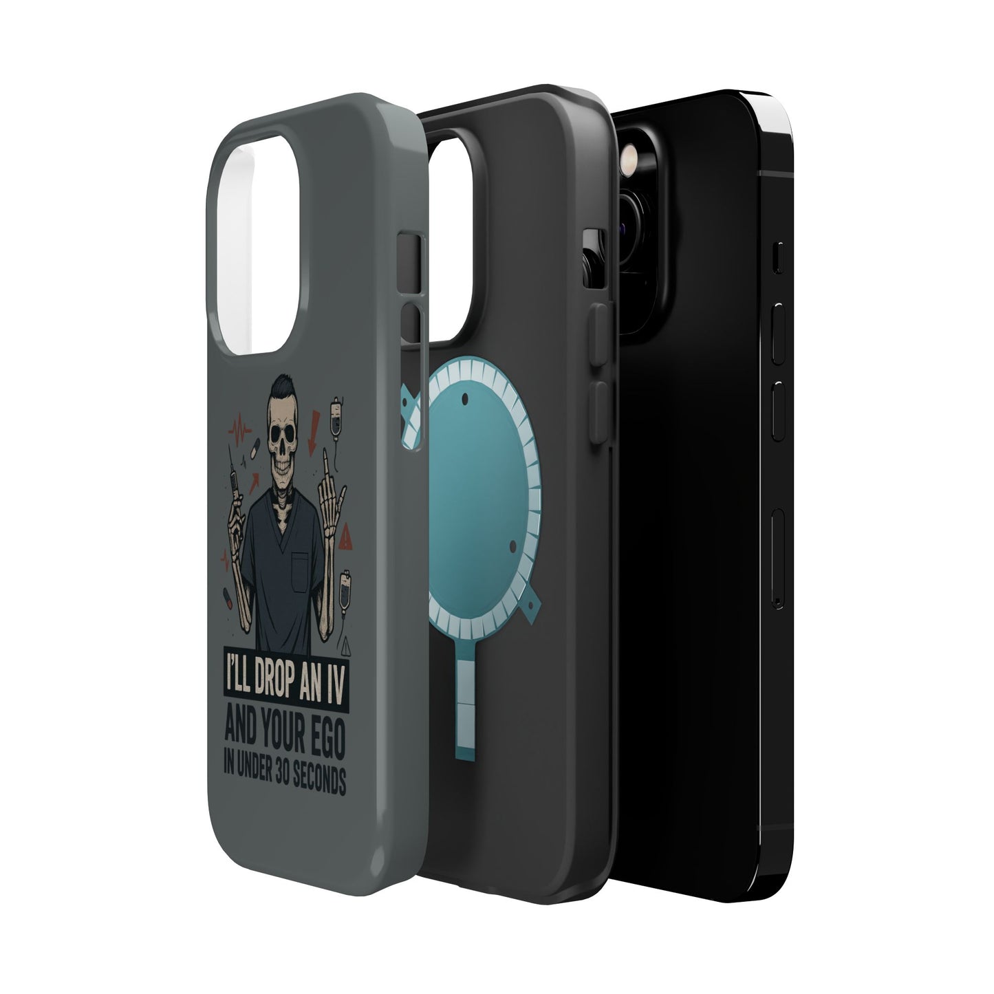 “I’ll Drop an IV and Your Ego in Less Than 30 Seconds” – Nurse Phone Case for Men
