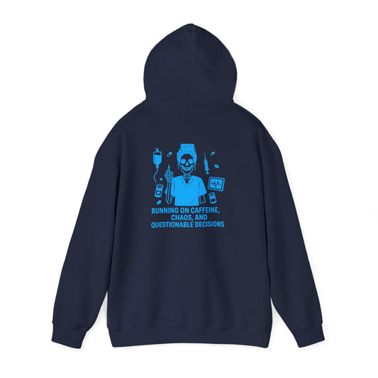 “Running on Caffeine, Chaos, and Questionable Decisions” – Sarcastic Nurse Hoodie