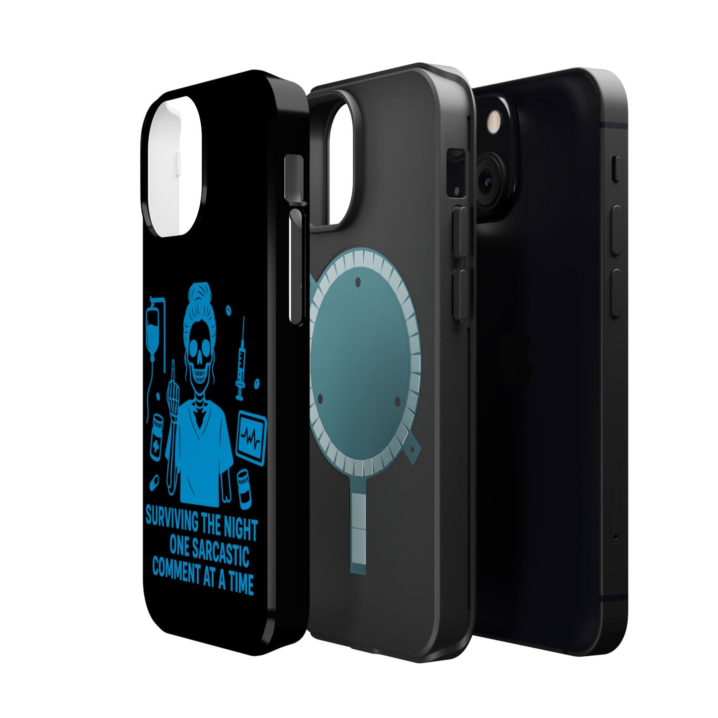 “Surviving the Night One Sarcastic Comment at a Time” – Nurse Life Phone Case
