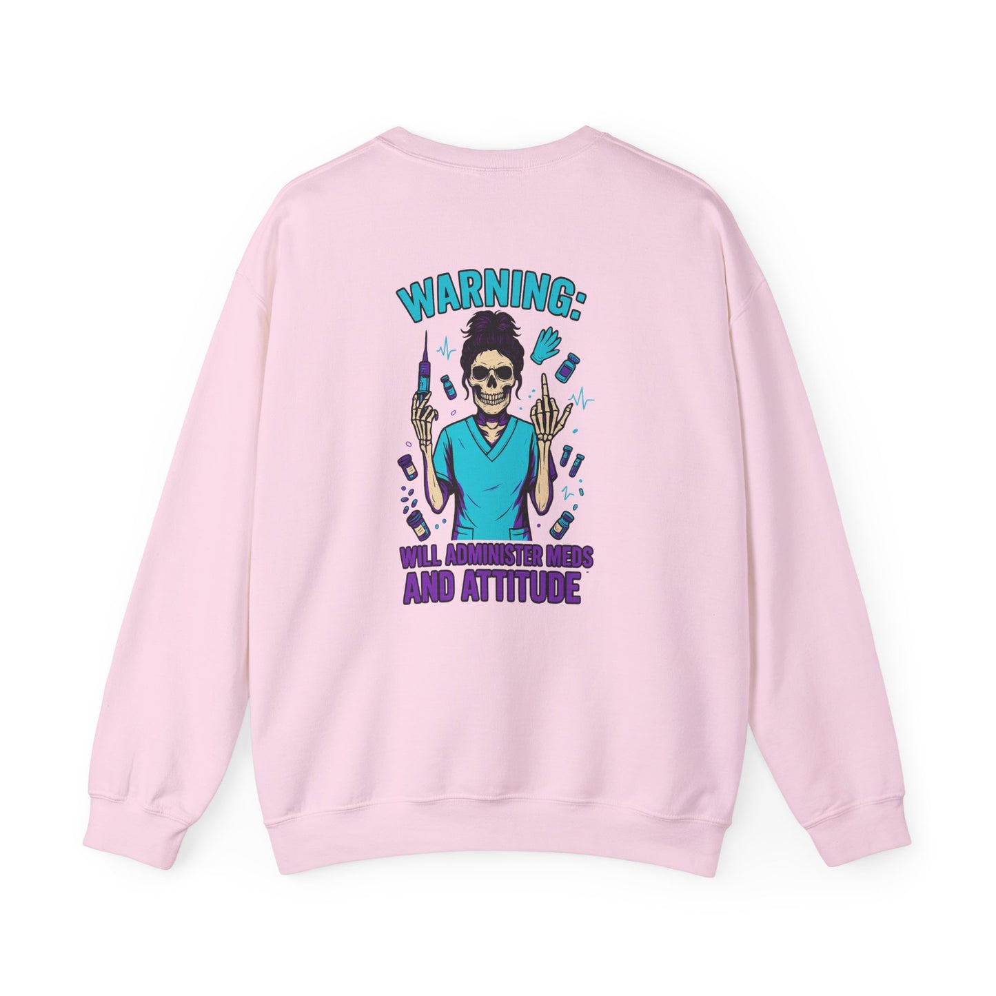 Warning, Will Administer Meds and Attitude Sweatshirt, Unisex Crewneck, Funny Medical Sweatshirt, Halloween Apparel, Gift for [...]