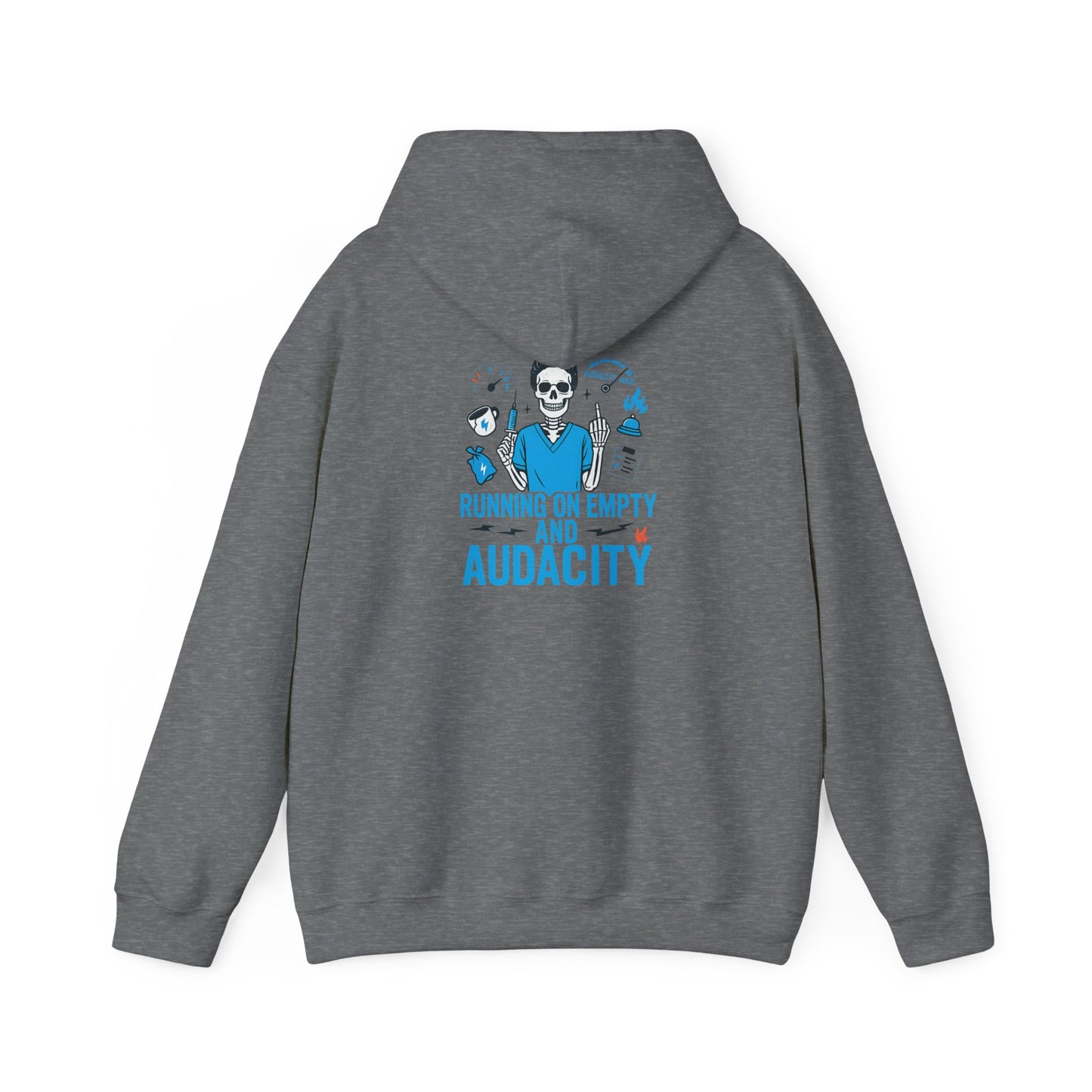 “Running on Empty and Audacity” – Chaotic Nurse Hoodie
