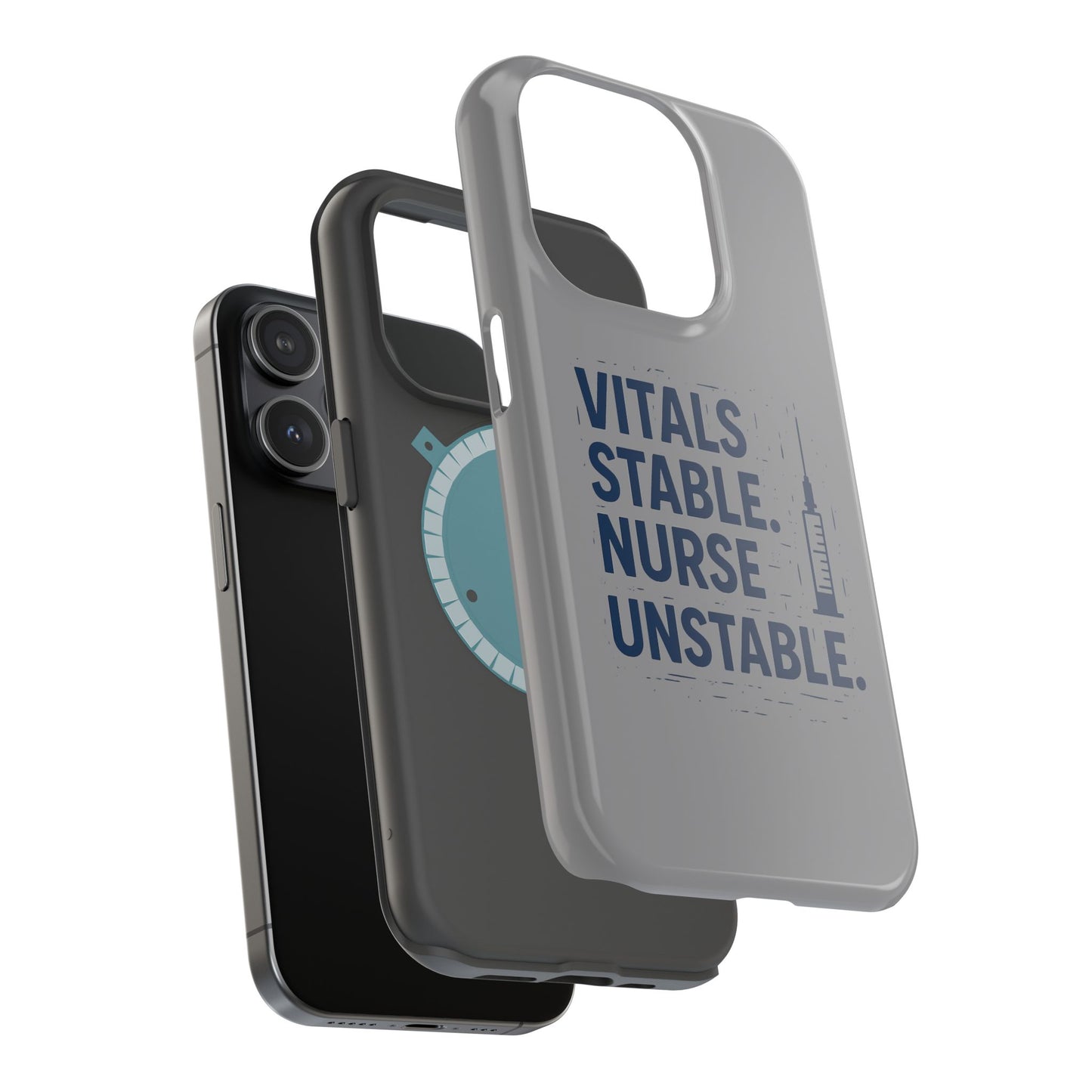 “Vitals Stable. Nurse Unstable.” – Sarcastic Nurse Phone Case