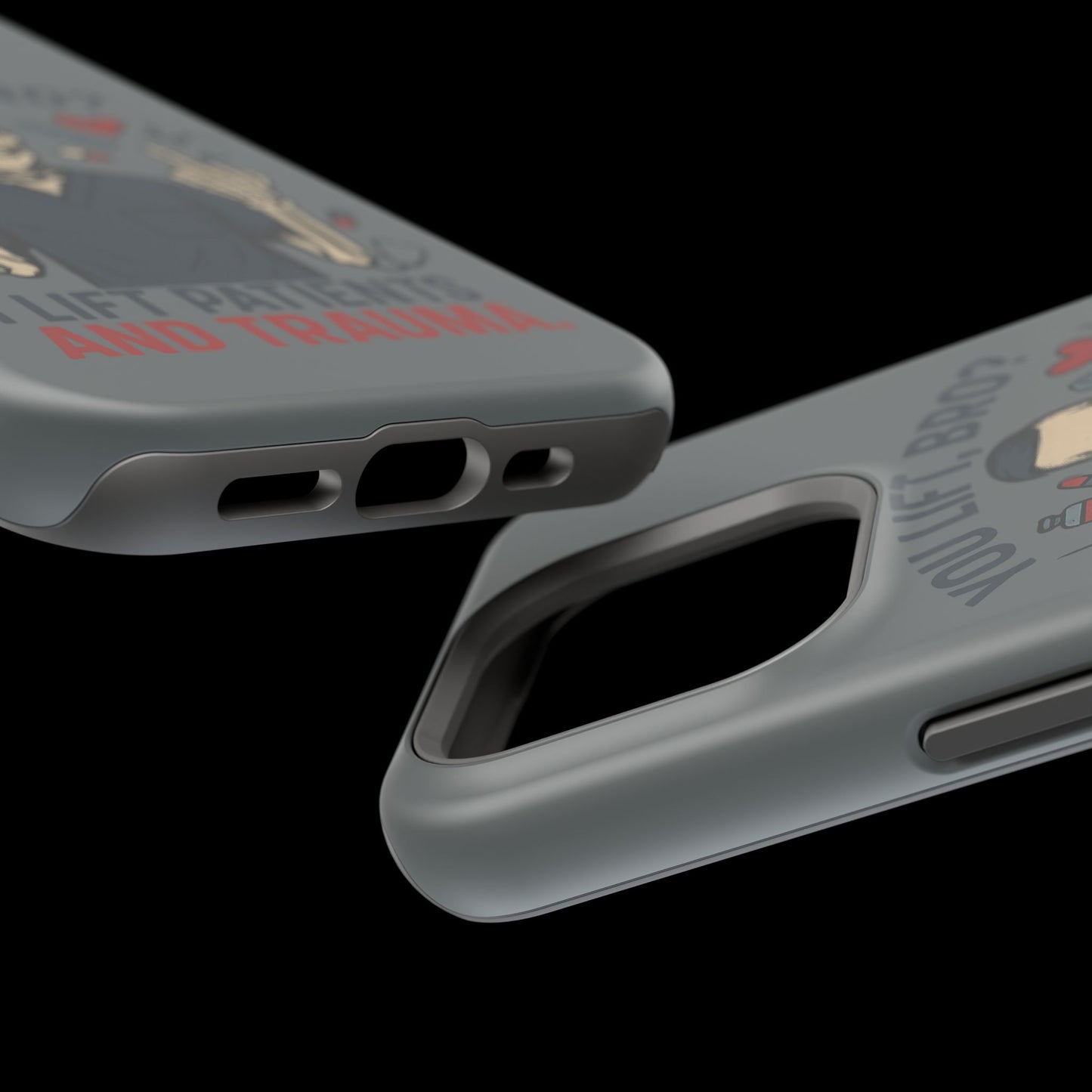 “You Lift, Bro? I Lift Patients and Trauma.” – Men’s Nurse Phone Case