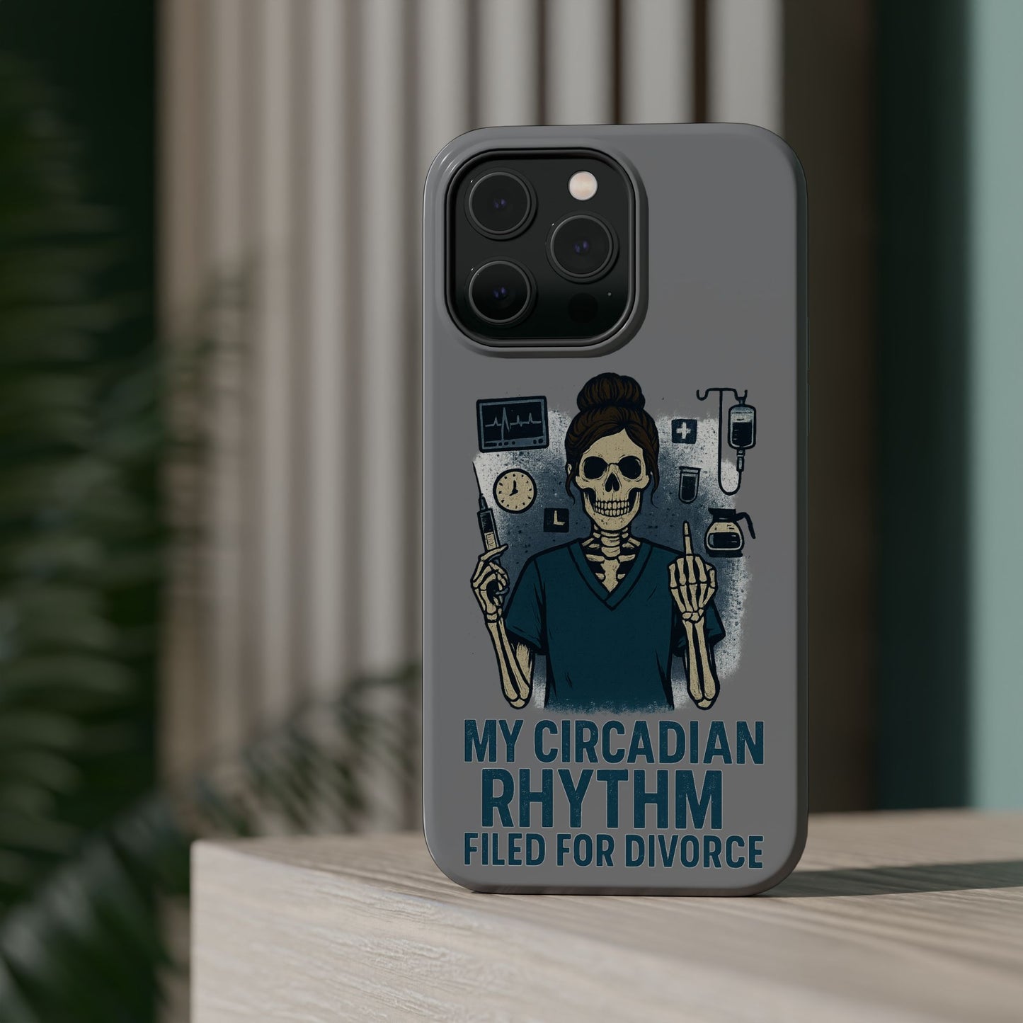 “My Circadian Rhythm Filed for Divorce” – Chaotic Nurse Phone Case